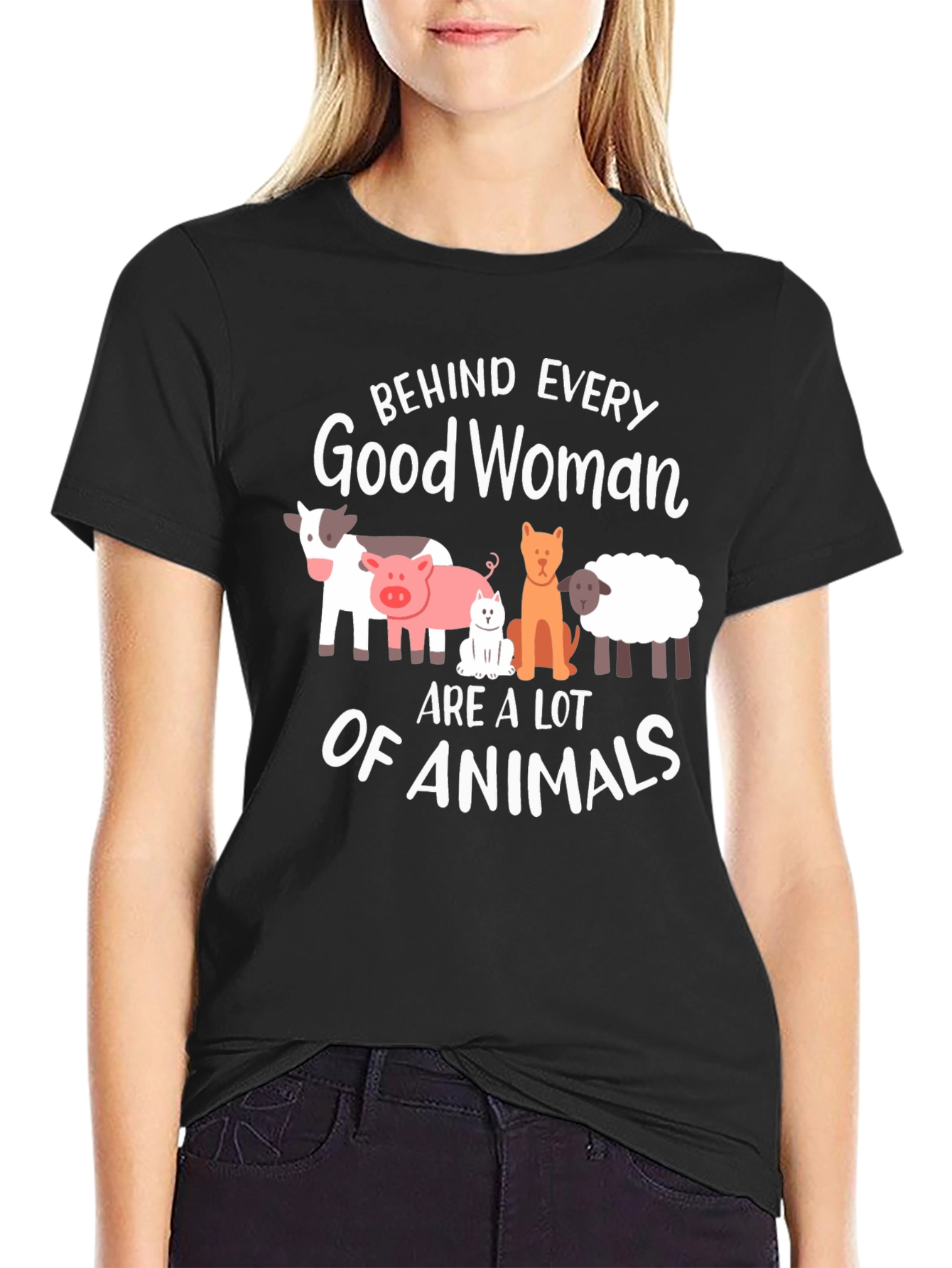 Behind Every Good Woman Animals T-Shirt