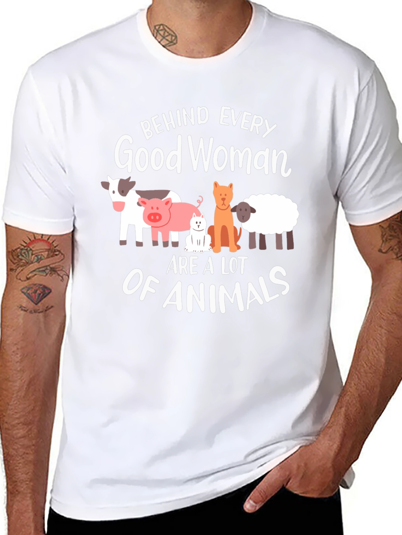 Behind Every Good Woman Animals T-Shirt