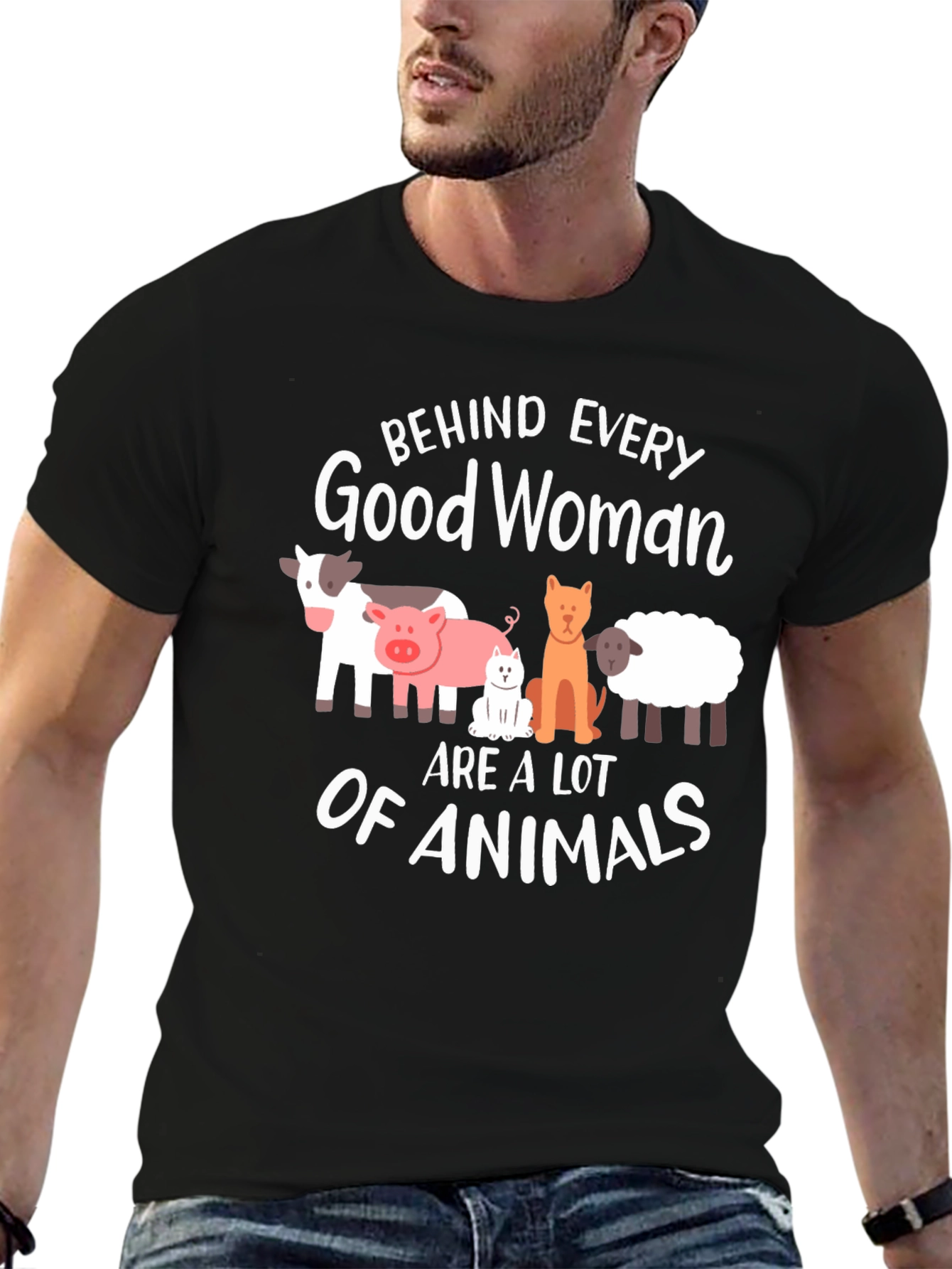 Behind Every Good Woman Animals T-Shirt
