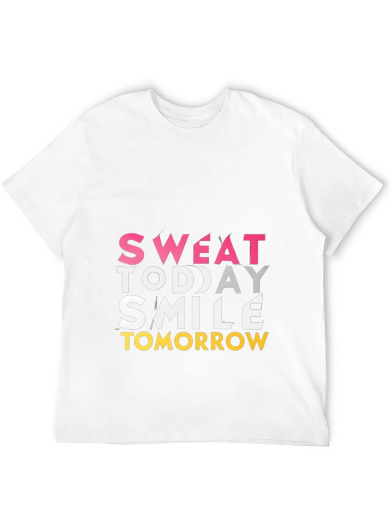 Sweat Today Smile Tomorrow Graphic Tee