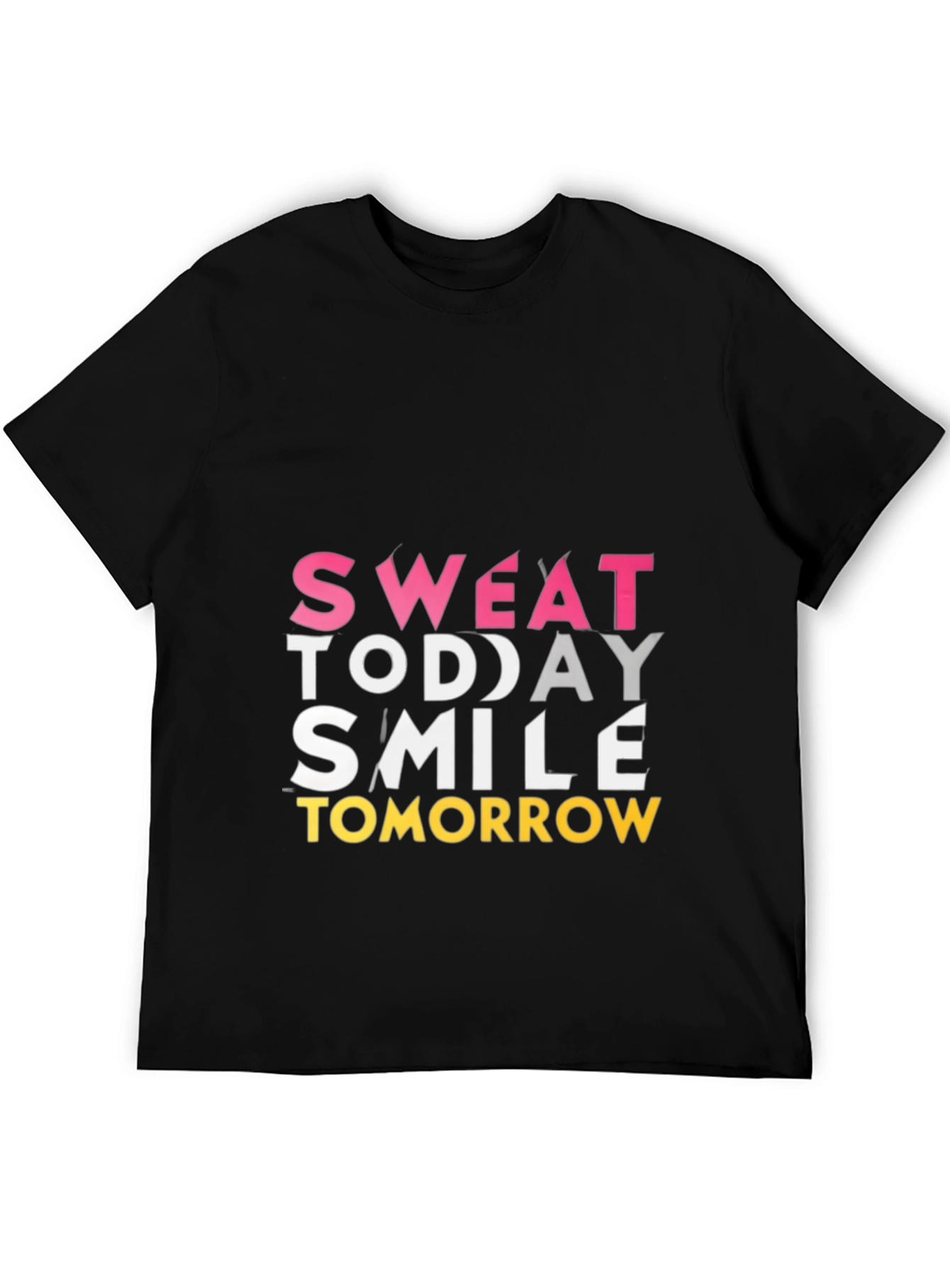 Sweat Today Smile Tomorrow Graphic Tee