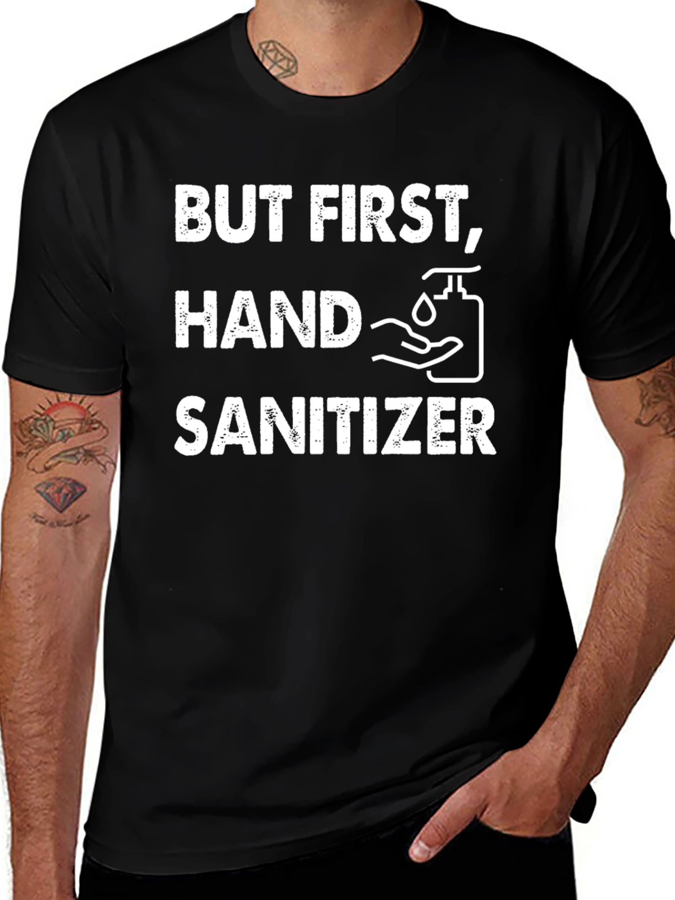 But First Hand Sanitizer Graphic T-Shirt