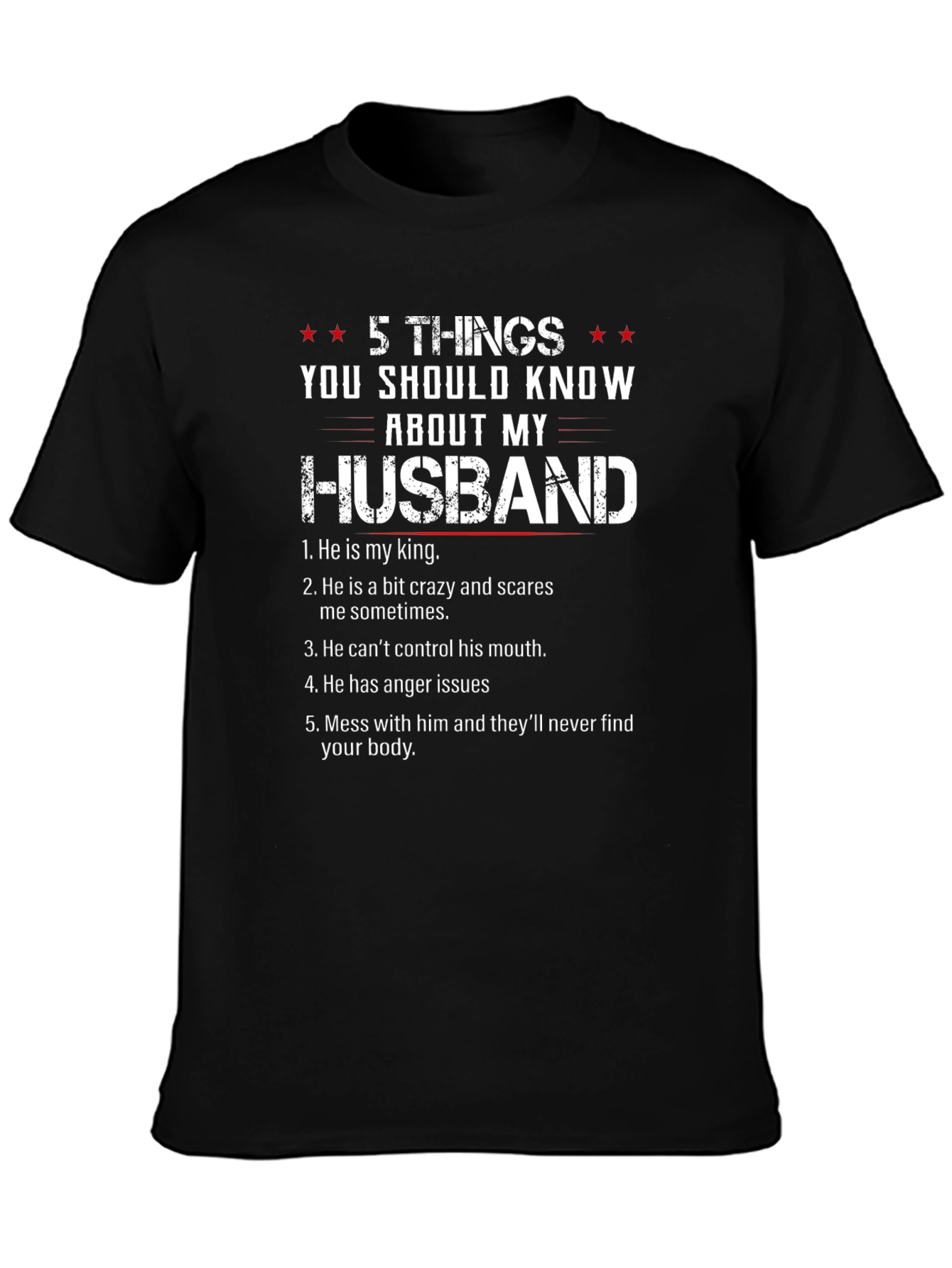 5 Things You Should Know About My Husband T-Shirt