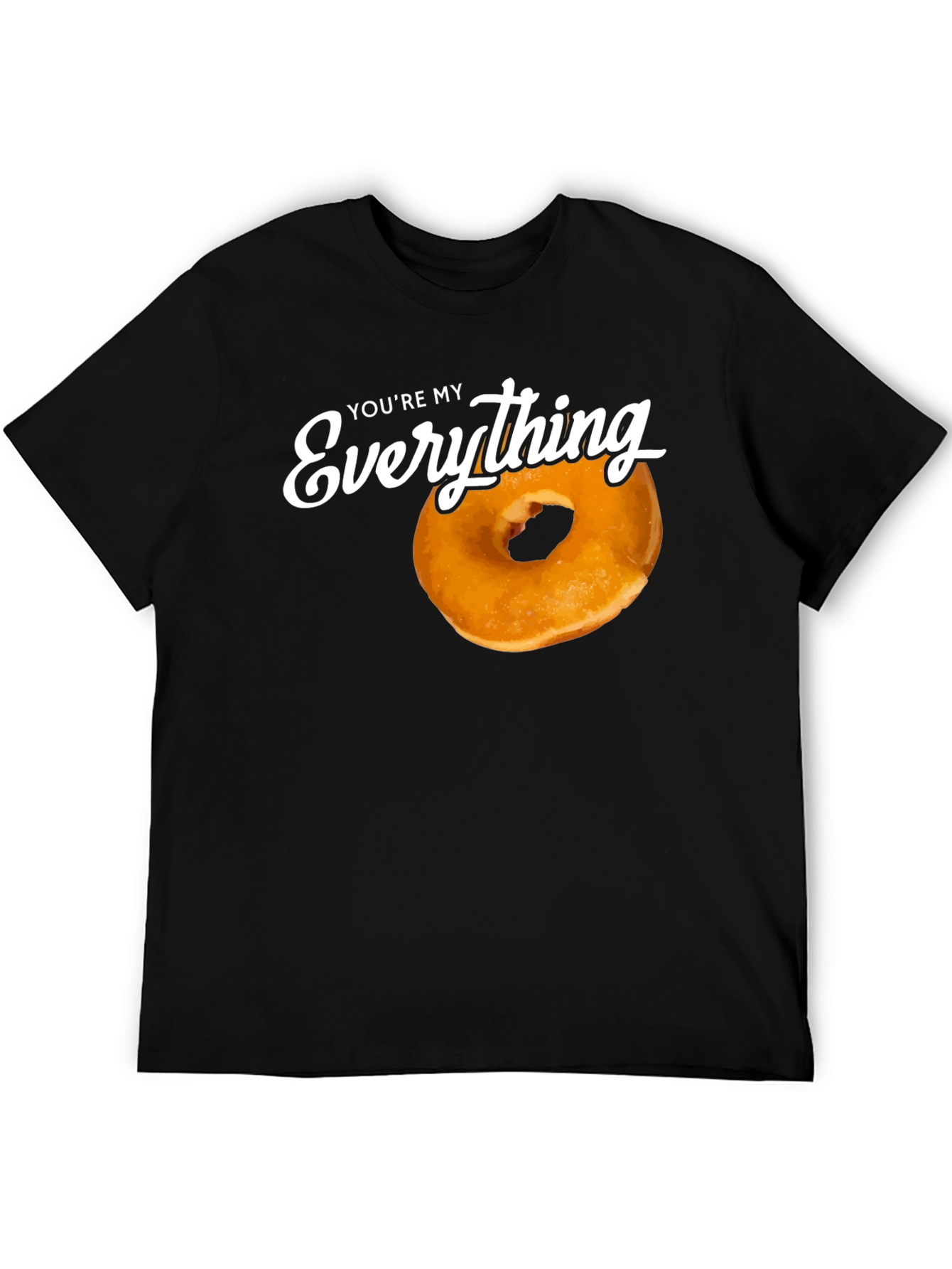 Youre My Everything Donut Graphic Tee