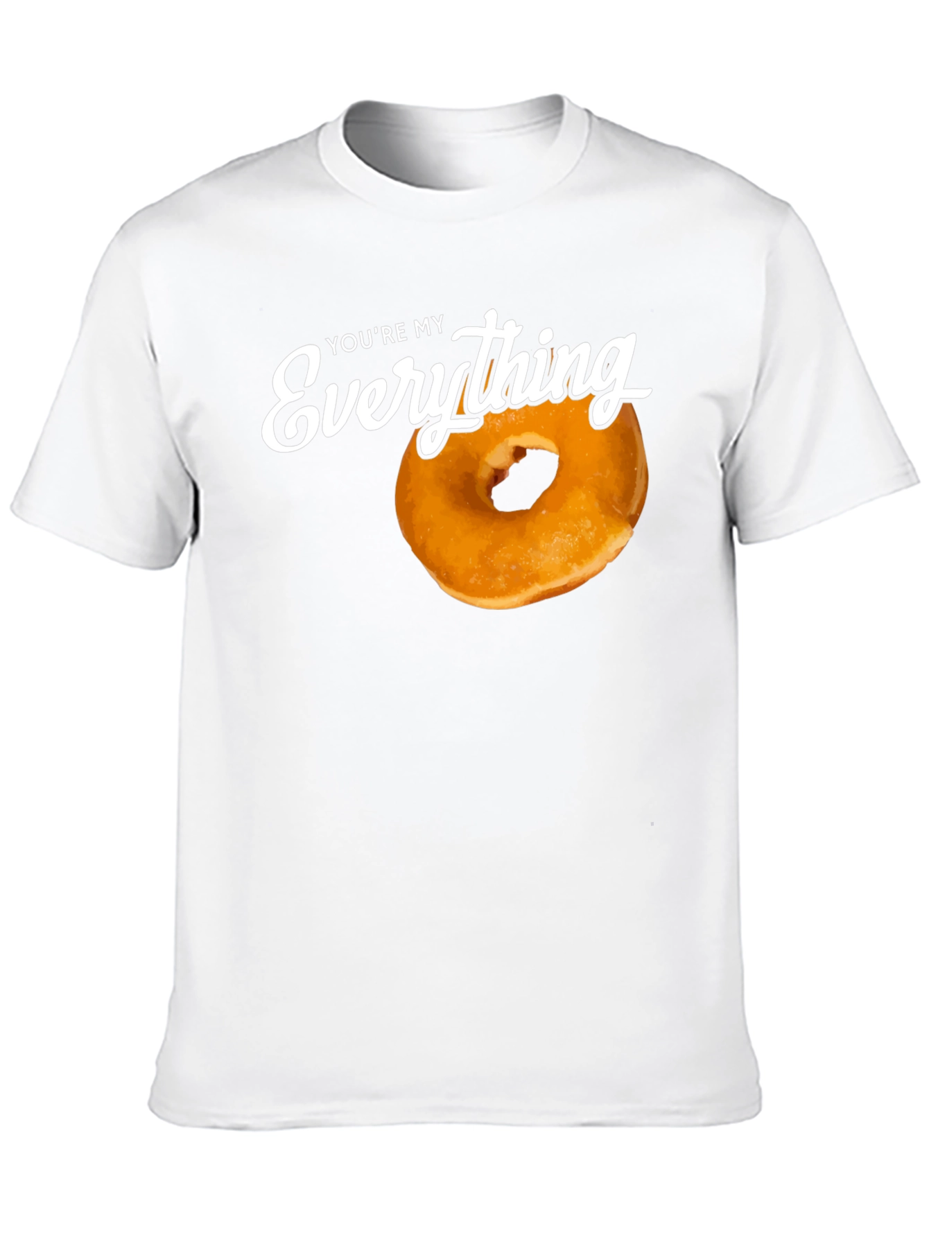 Youre My Everything Donut Graphic Tee