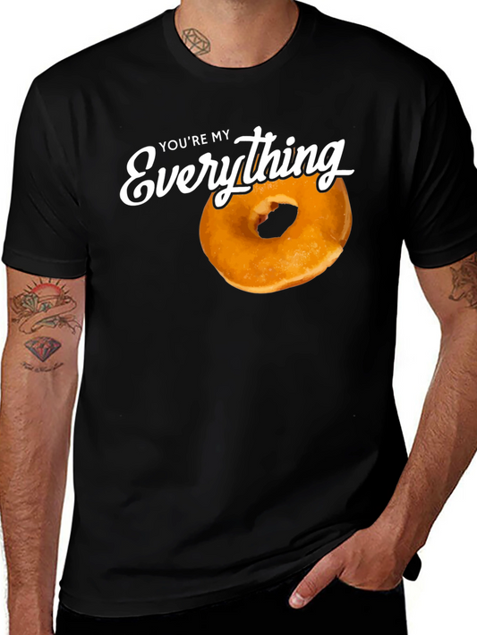 Youre My Everything Donut Graphic Tee