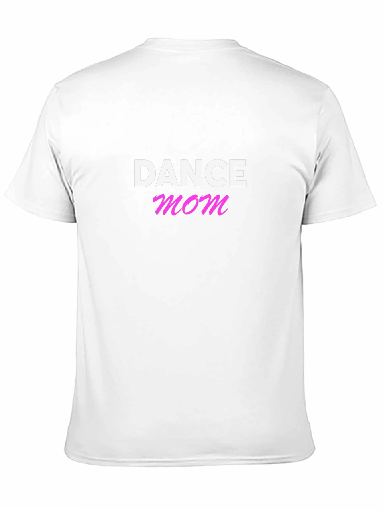 Dance Mom Graphic T-Shirt