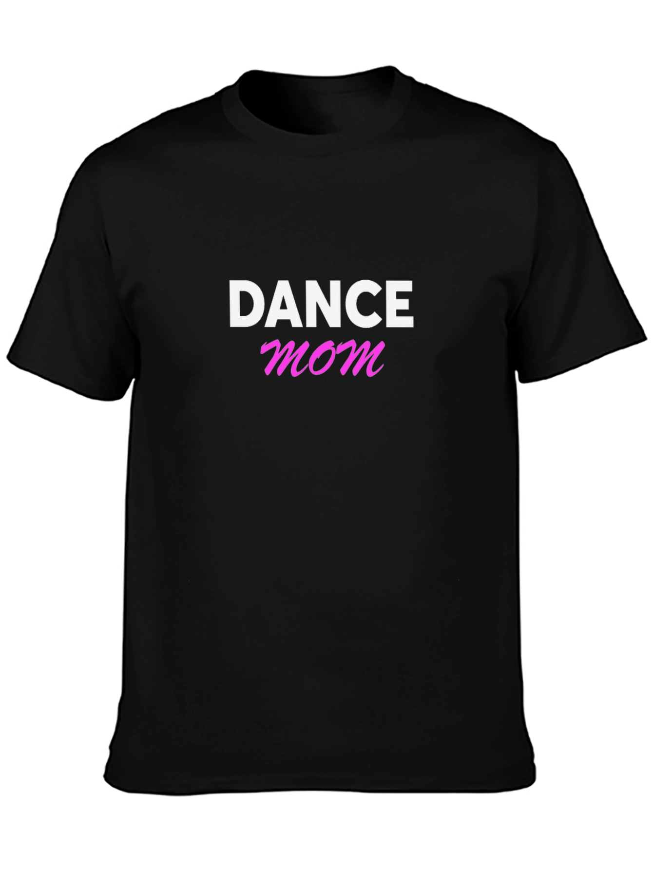 Dance Mom Graphic T-Shirt
