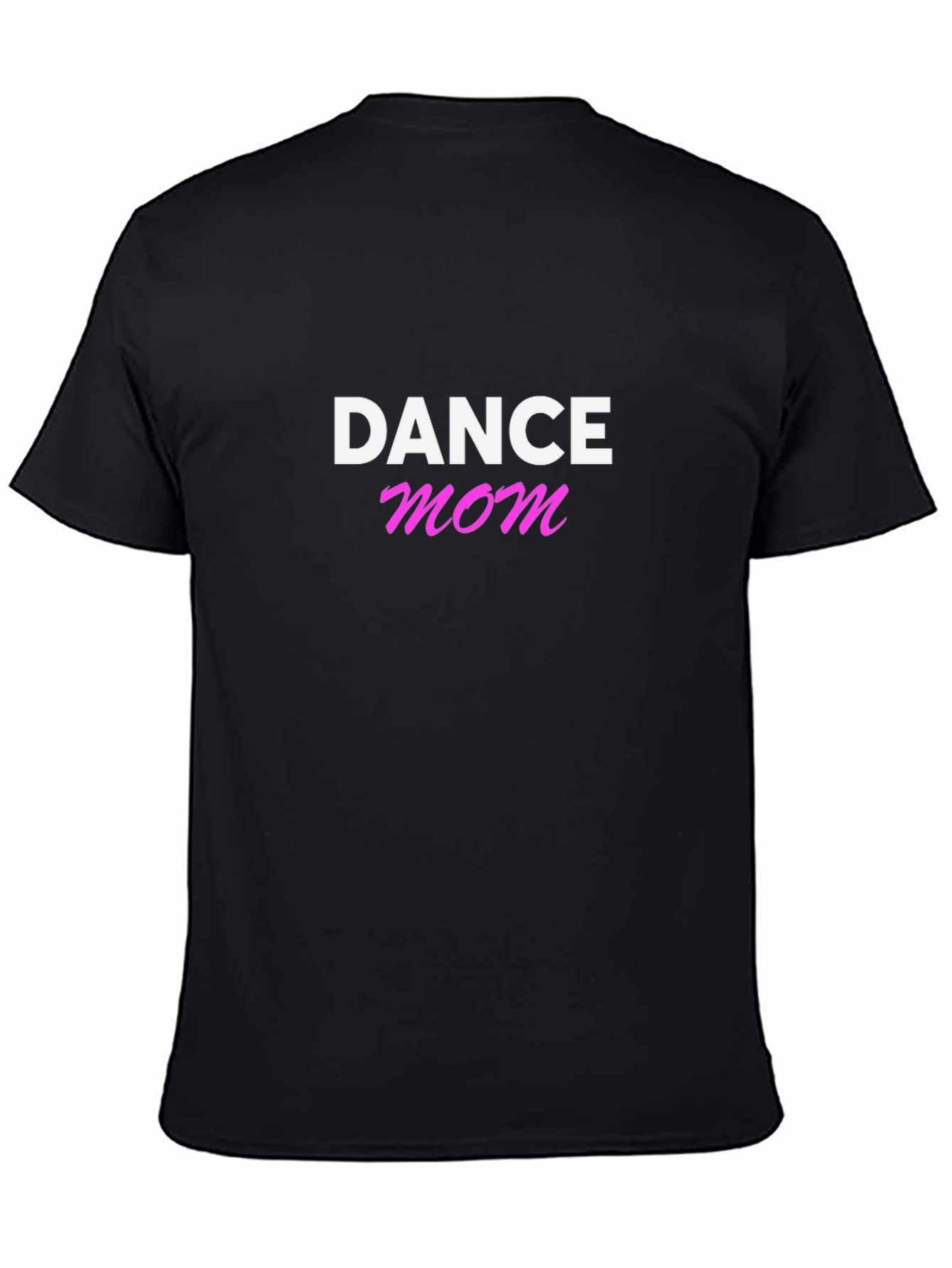 Dance Mom Graphic T-Shirt