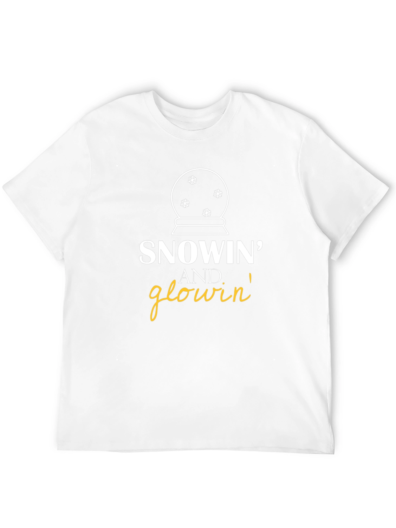 Snowin and Glowin Graphic T-Shirt - Holiday Fun!