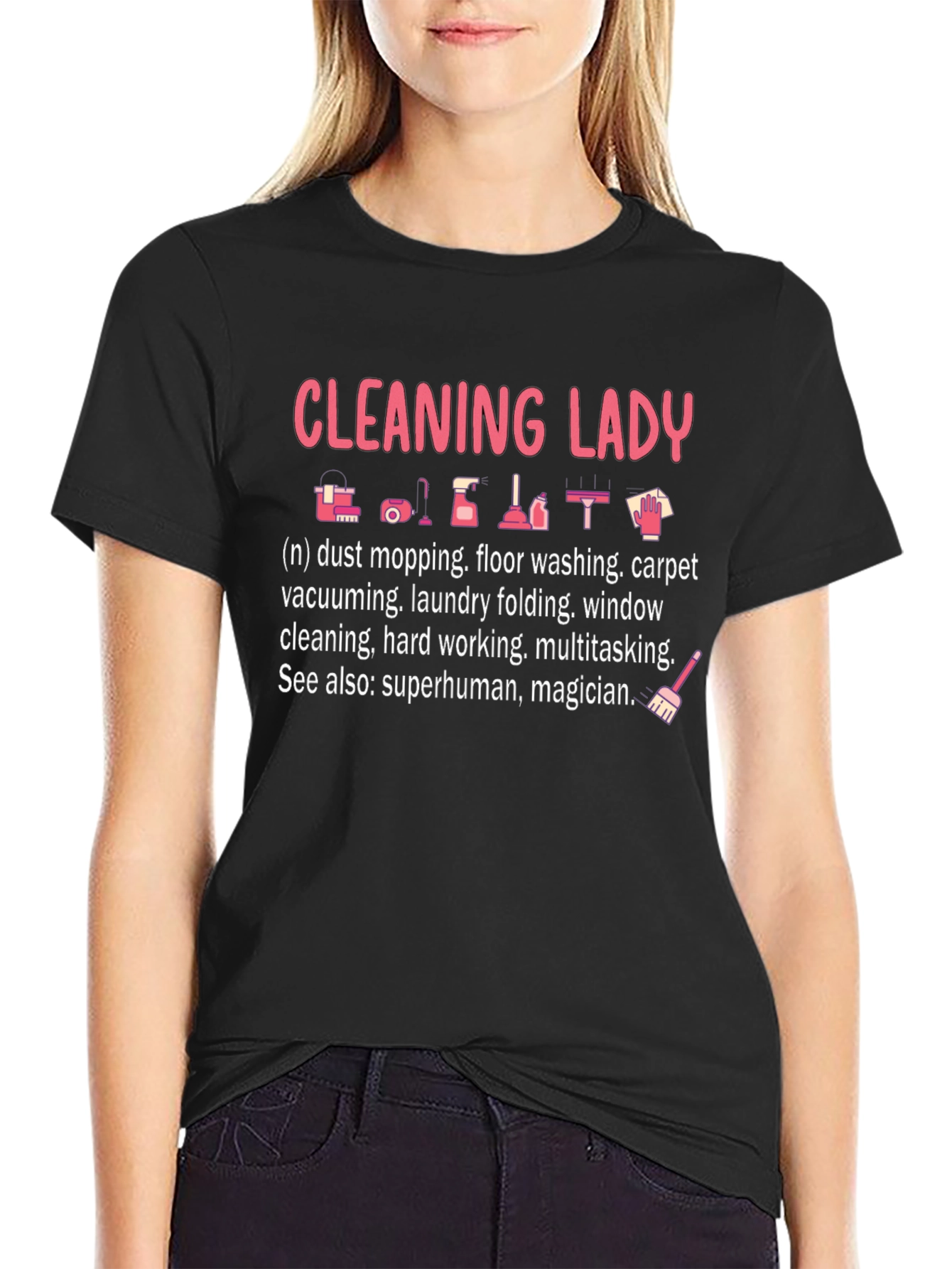 Cleaning Lady Graphic T-Shirt