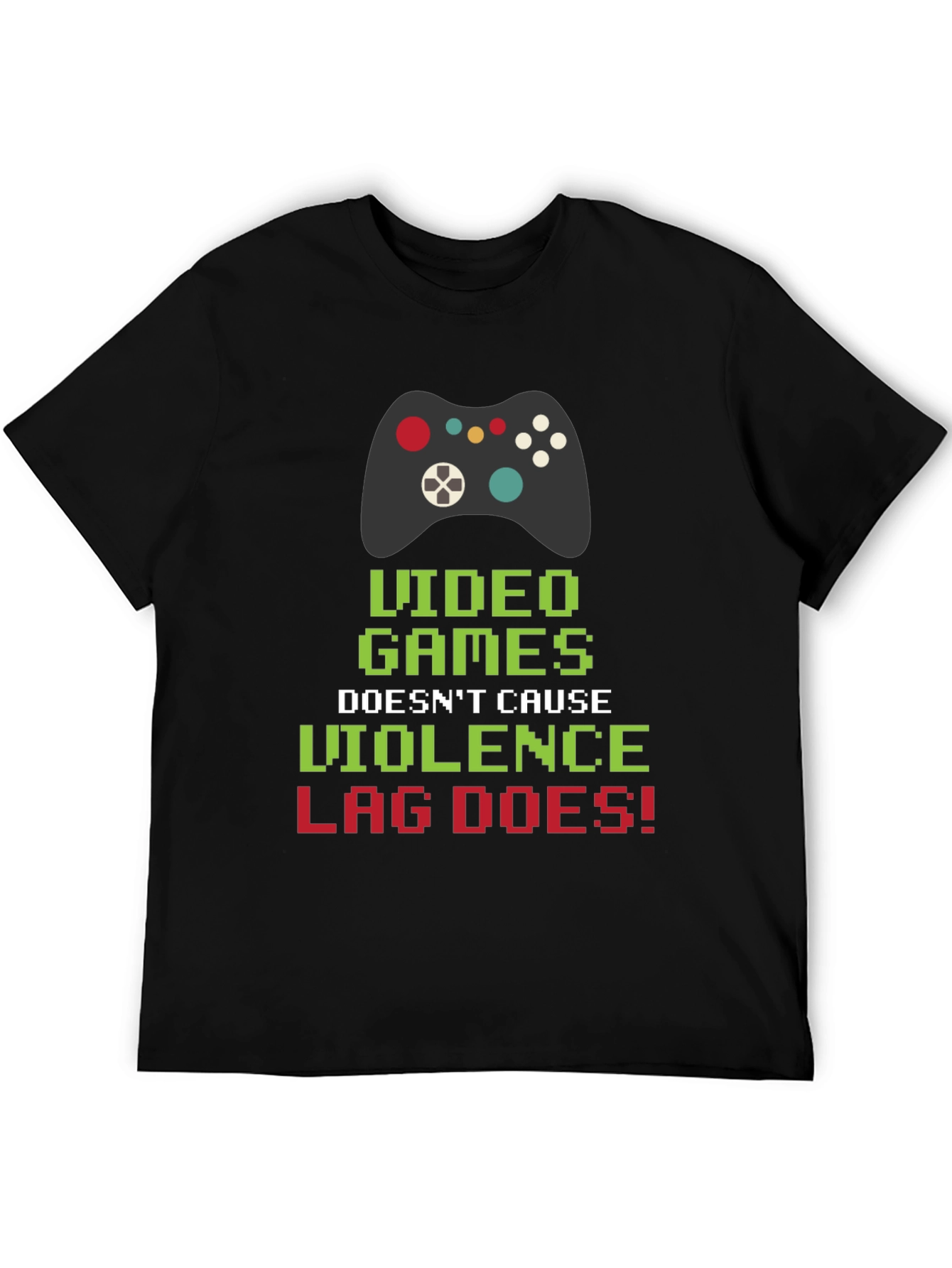 Video Games Lag T-Shirt: Gamer Humor Tee