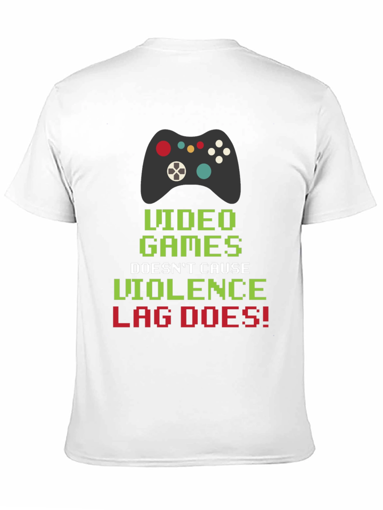 Video Games Lag T-Shirt: Gamer Humor Tee