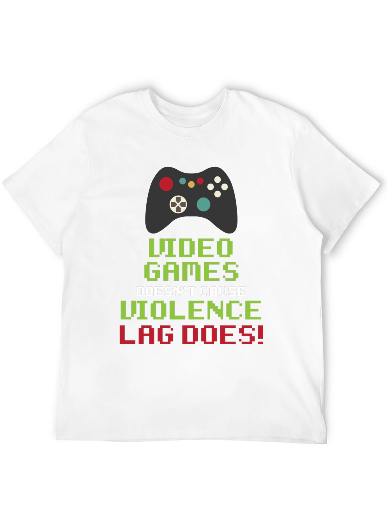 Video Games Lag T-Shirt: Gamer Humor Tee