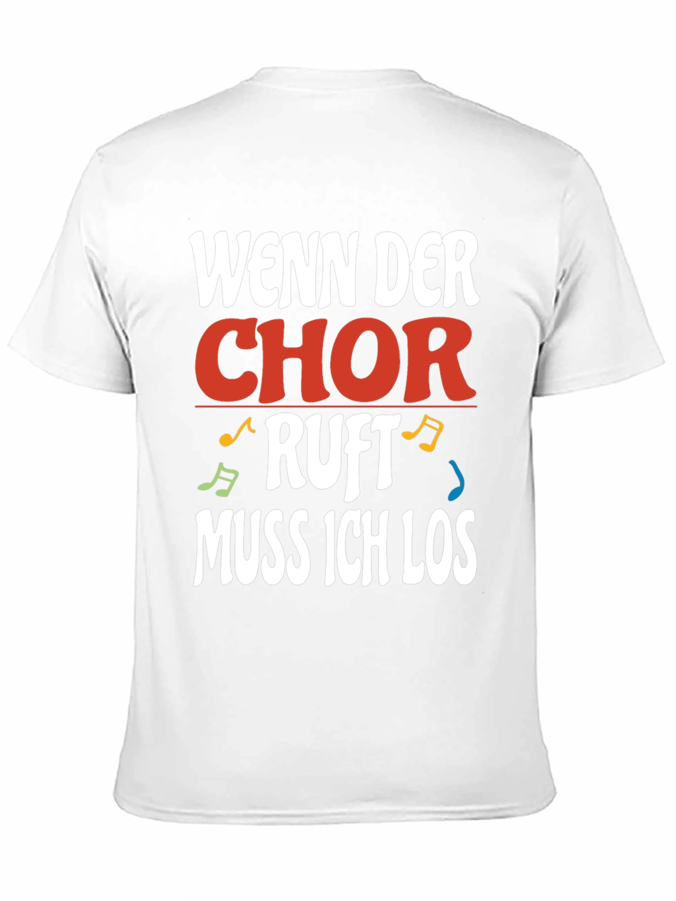 Wenn Der Chor Ruft Mens T-Shirt