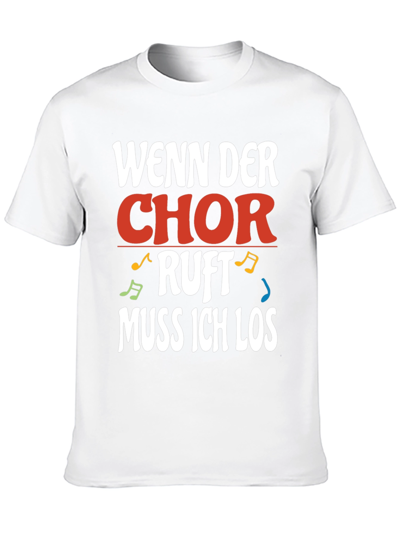 Wenn Der Chor Ruft Mens T-Shirt