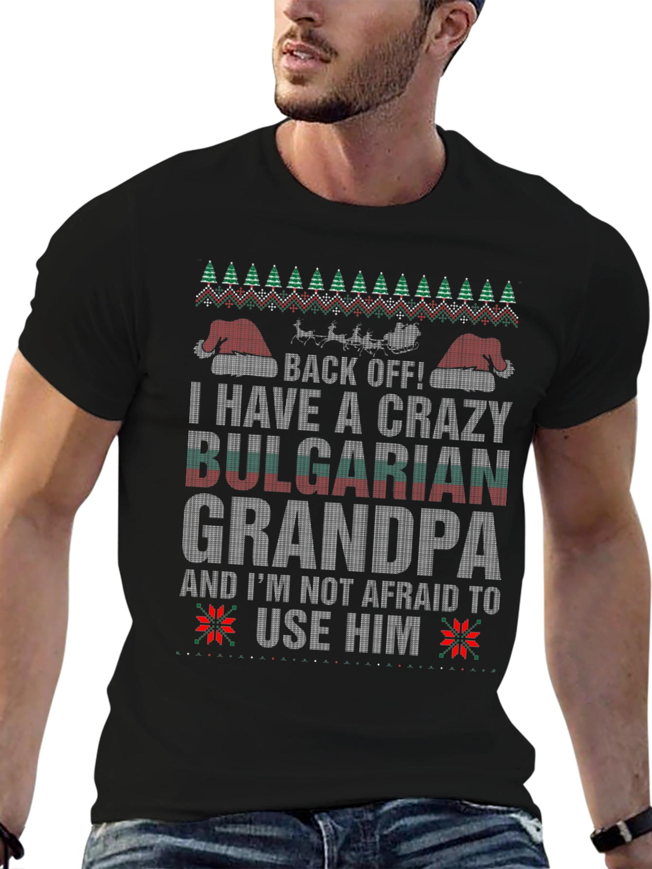 Crazy Bulgarian Grandpa T-Shirt - Ugly Christmas Sweater Style