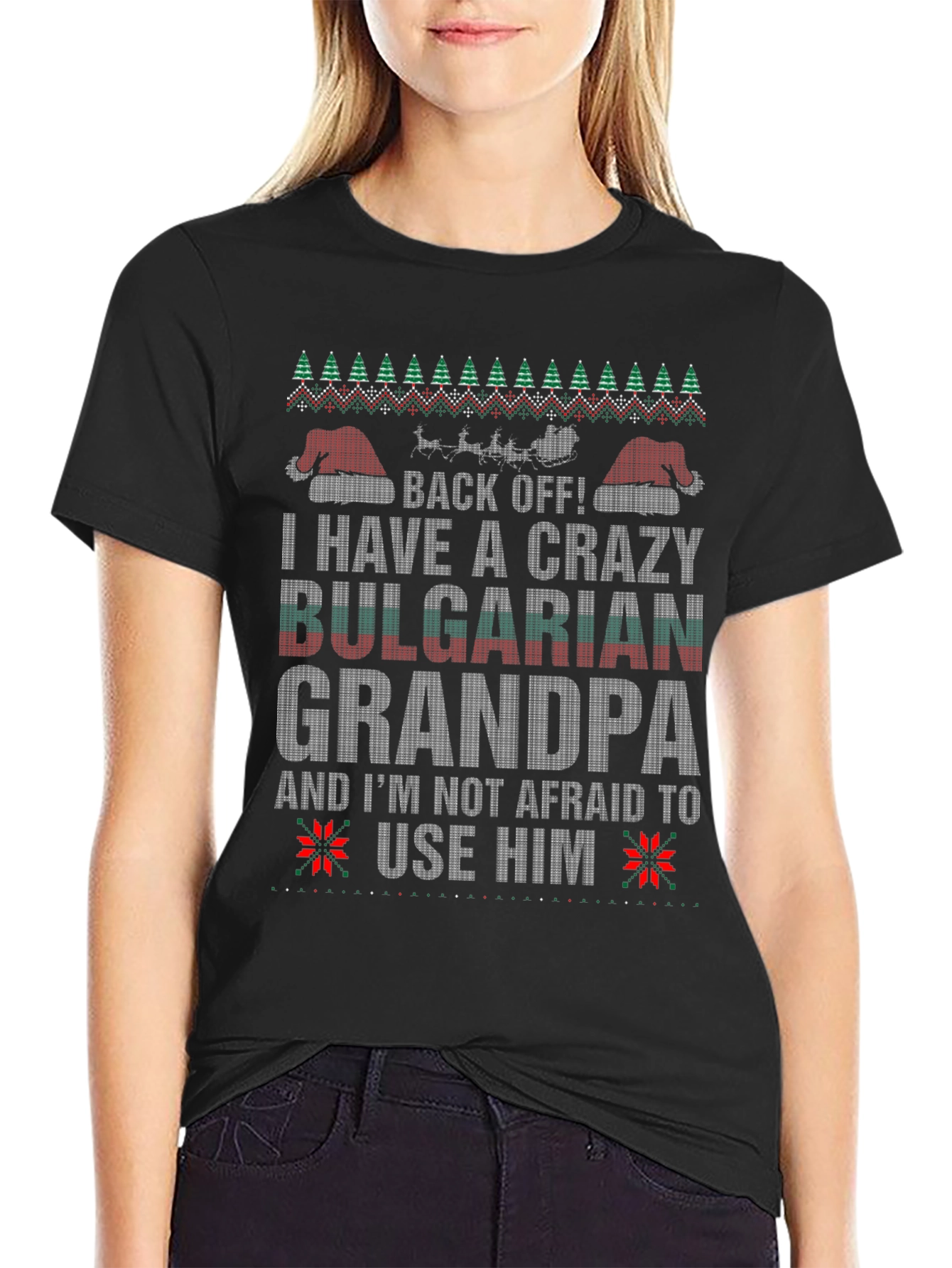 Crazy Bulgarian Grandpa T-Shirt - Ugly Christmas Sweater Style