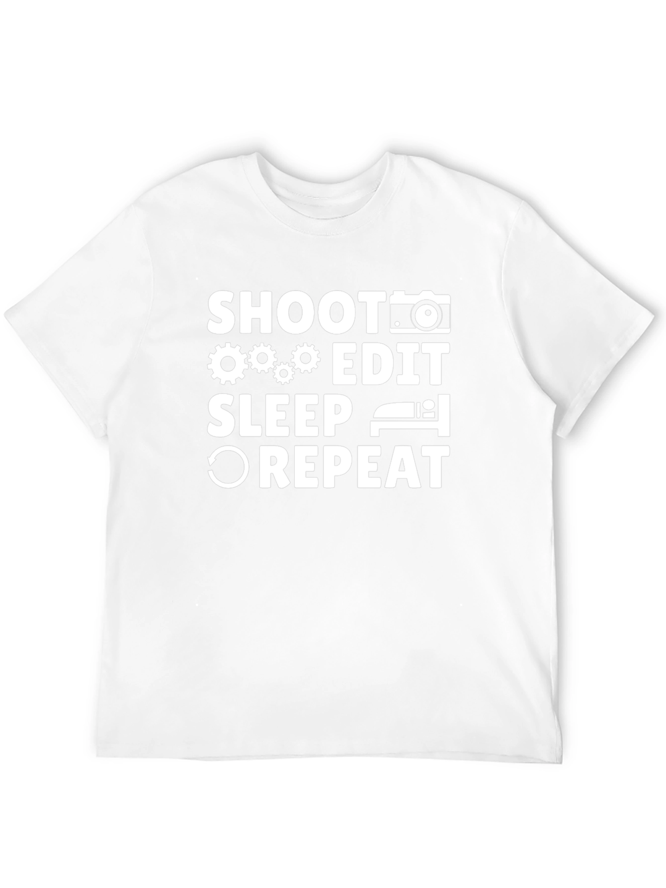 Shoot Edit Sleep Repeat Photographer T-Shirt