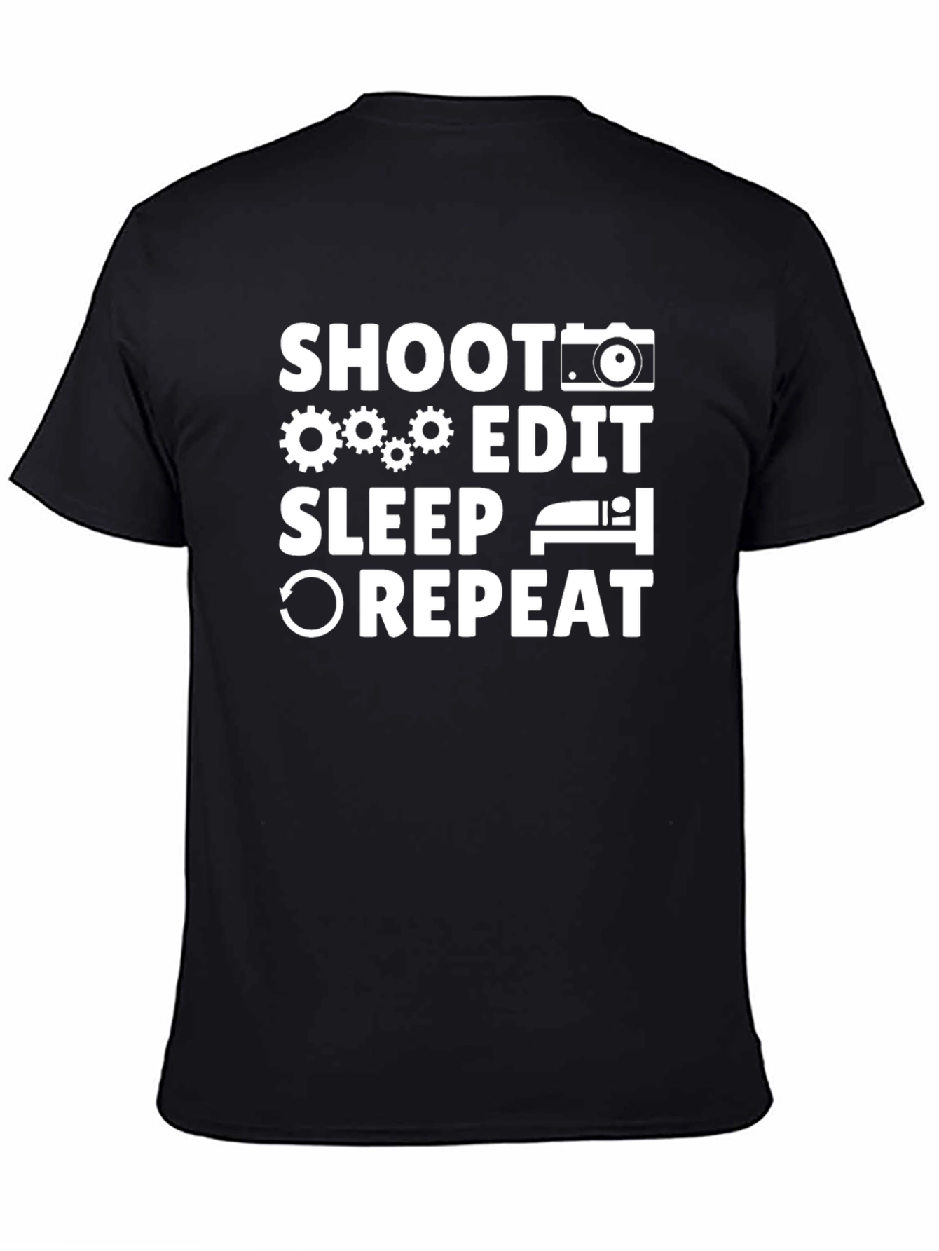 Shoot Edit Sleep Repeat Photographer T-Shirt
