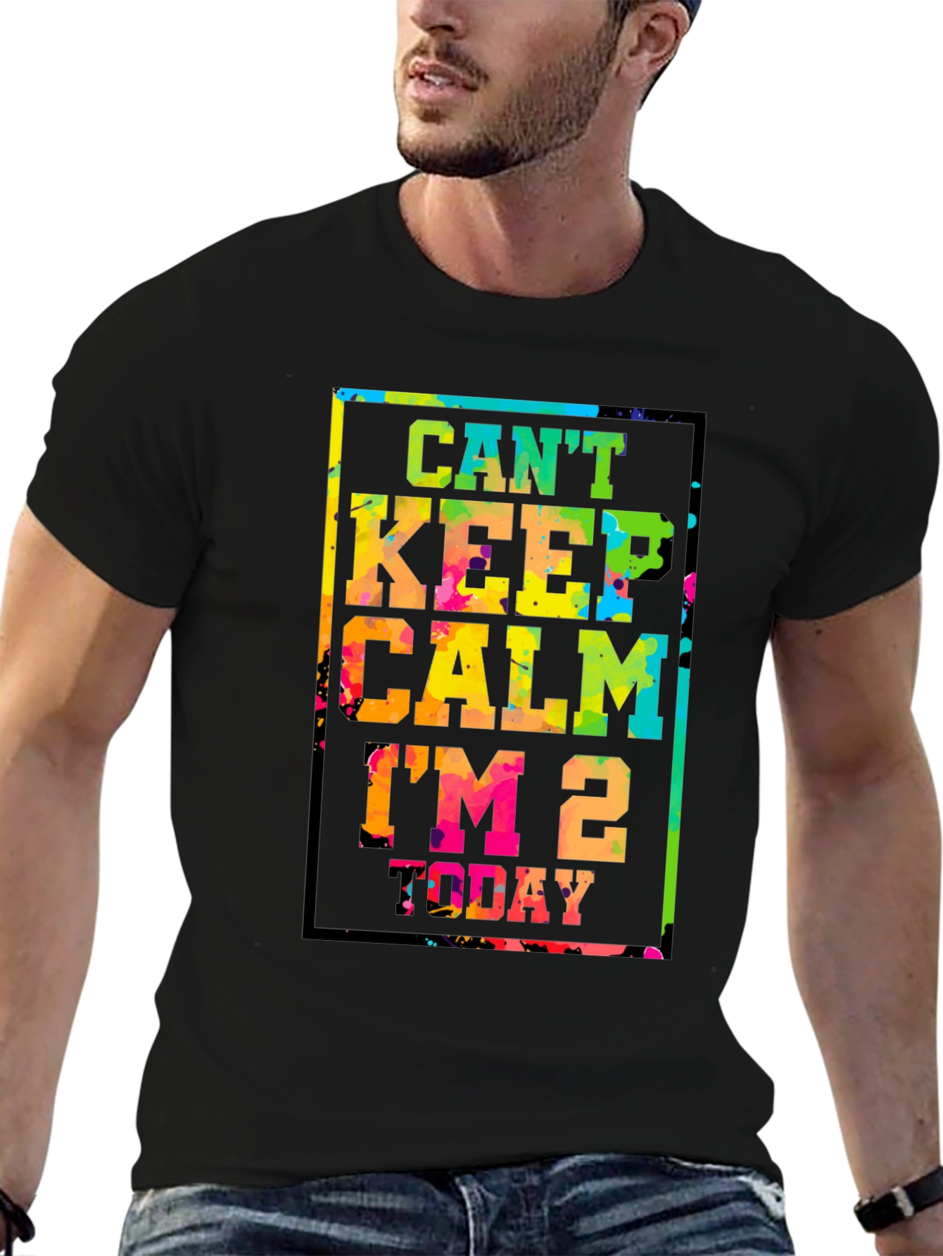 Cant Keep Calm Im 2 Today T-Shirt