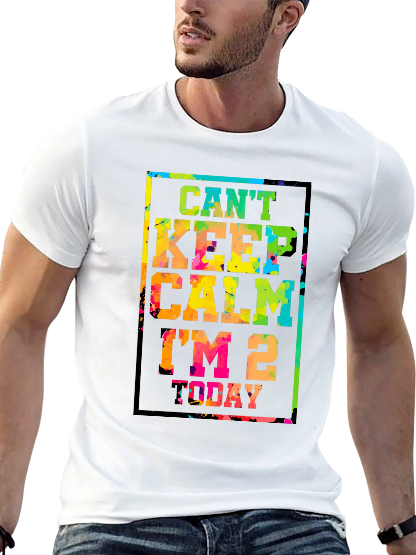 Cant Keep Calm Im 2 Today T-Shirt