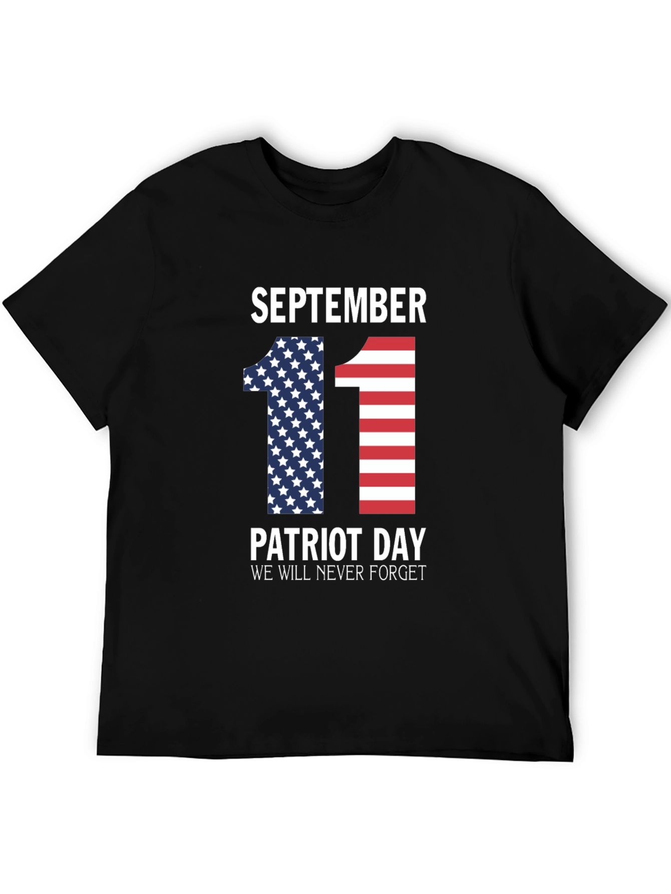 September 11 Patriot Day Never Forget T-Shirt