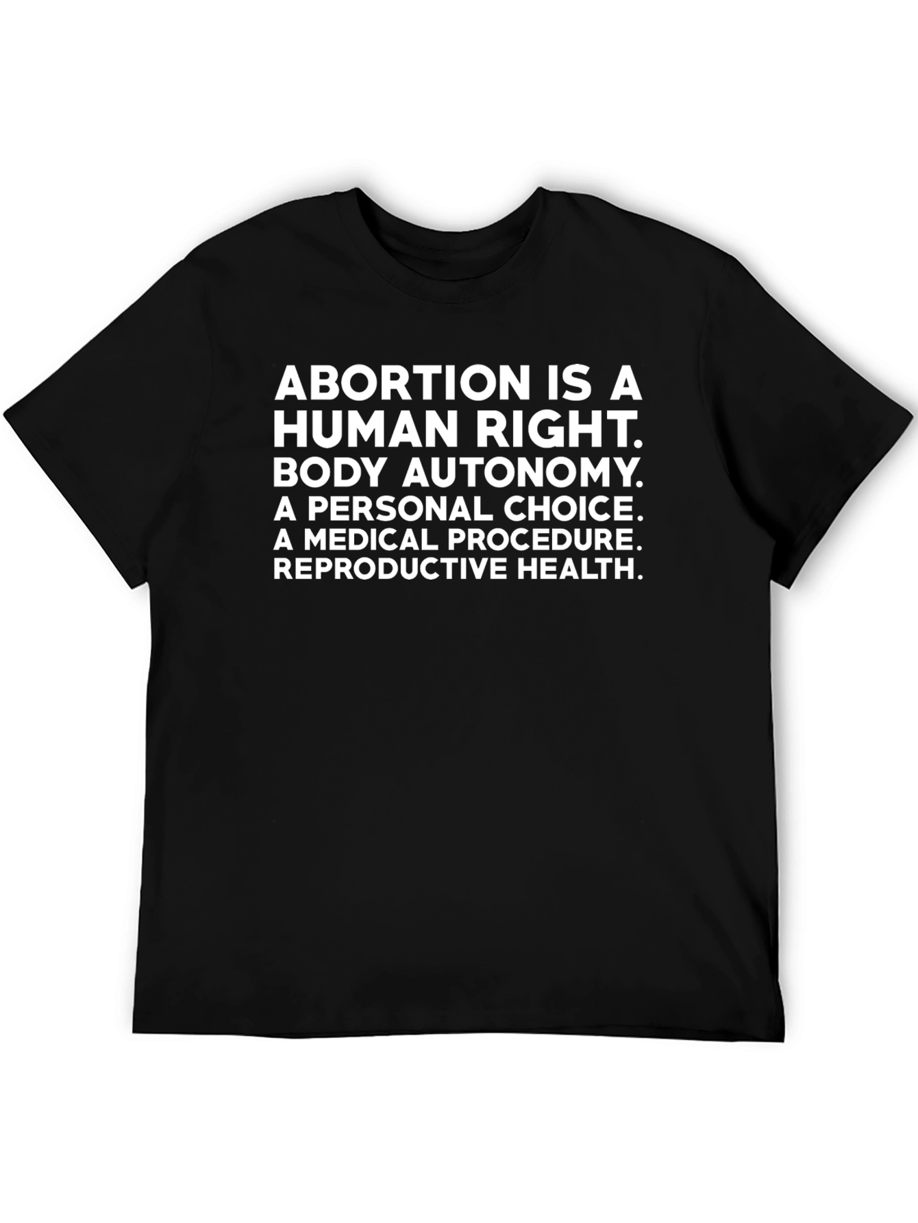 Pro-Choice Advocacy T-Shirt