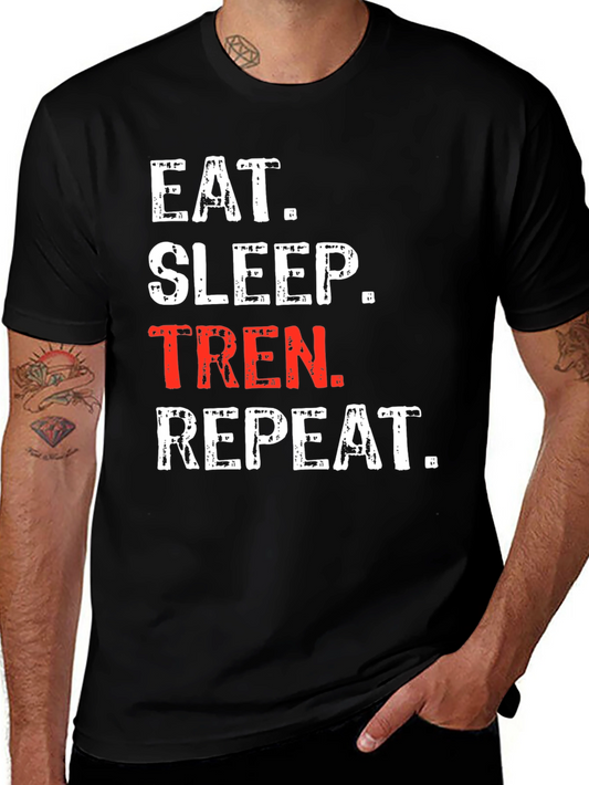 Eat Sleep Tren Repeat Graphic Tee - Black Cotton T-Shirt