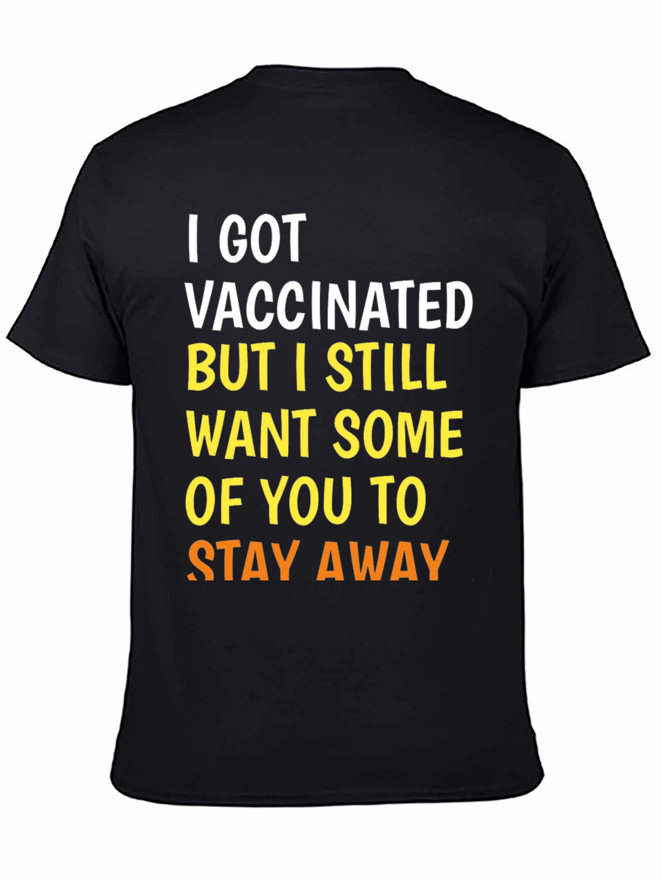Vaccinated Humor Graphic Tee