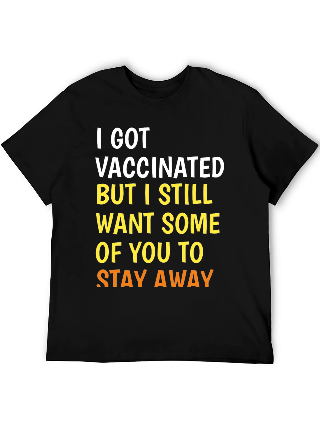 Vaccinated Humor Graphic Tee