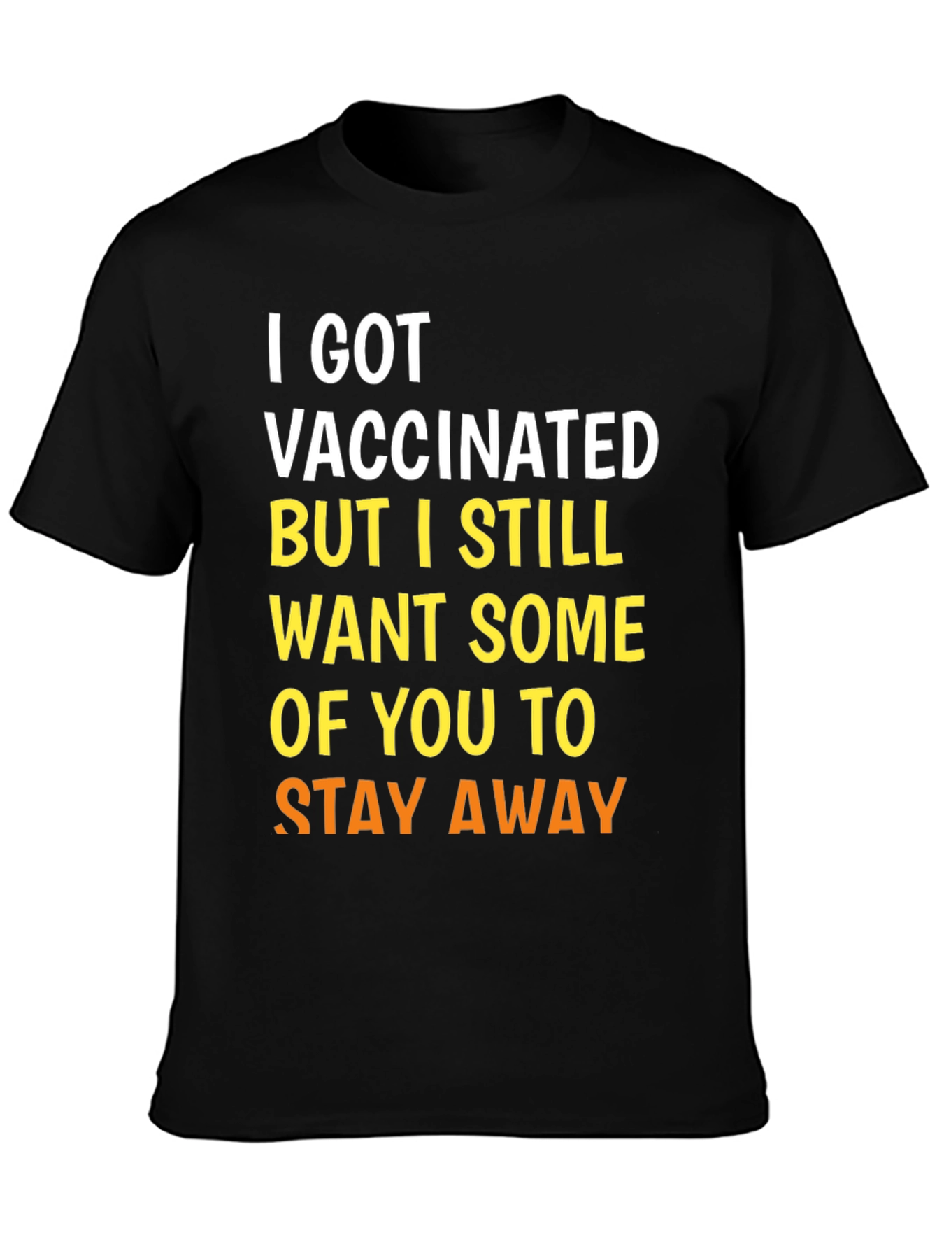 Vaccinated Humor Graphic Tee