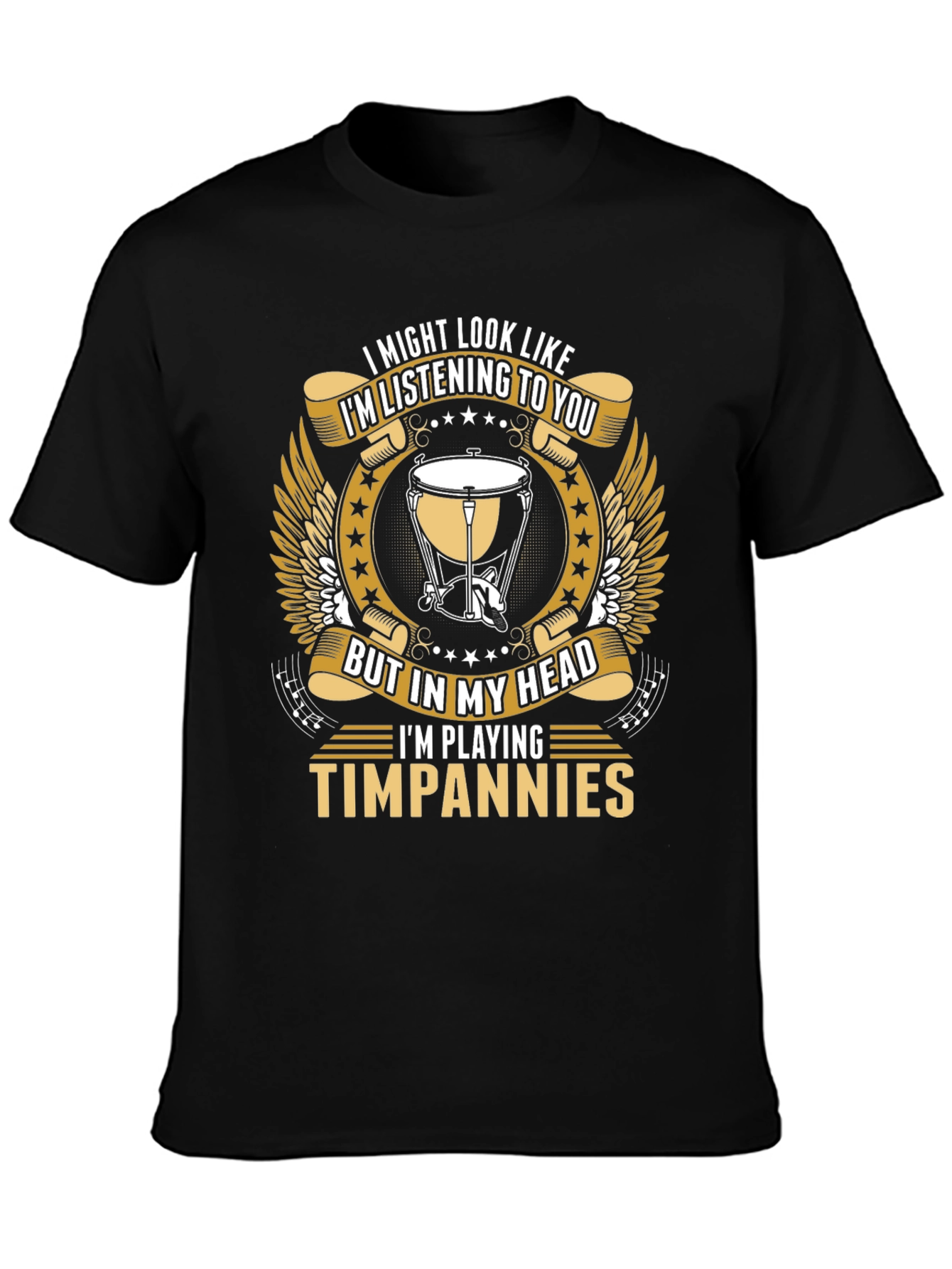Timpani Musician T-Shirt: Im Playing Timpanies in my Head