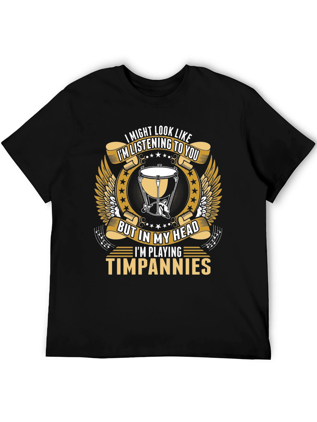 Timpani Musician T-Shirt: Im Playing Timpanies in my Head