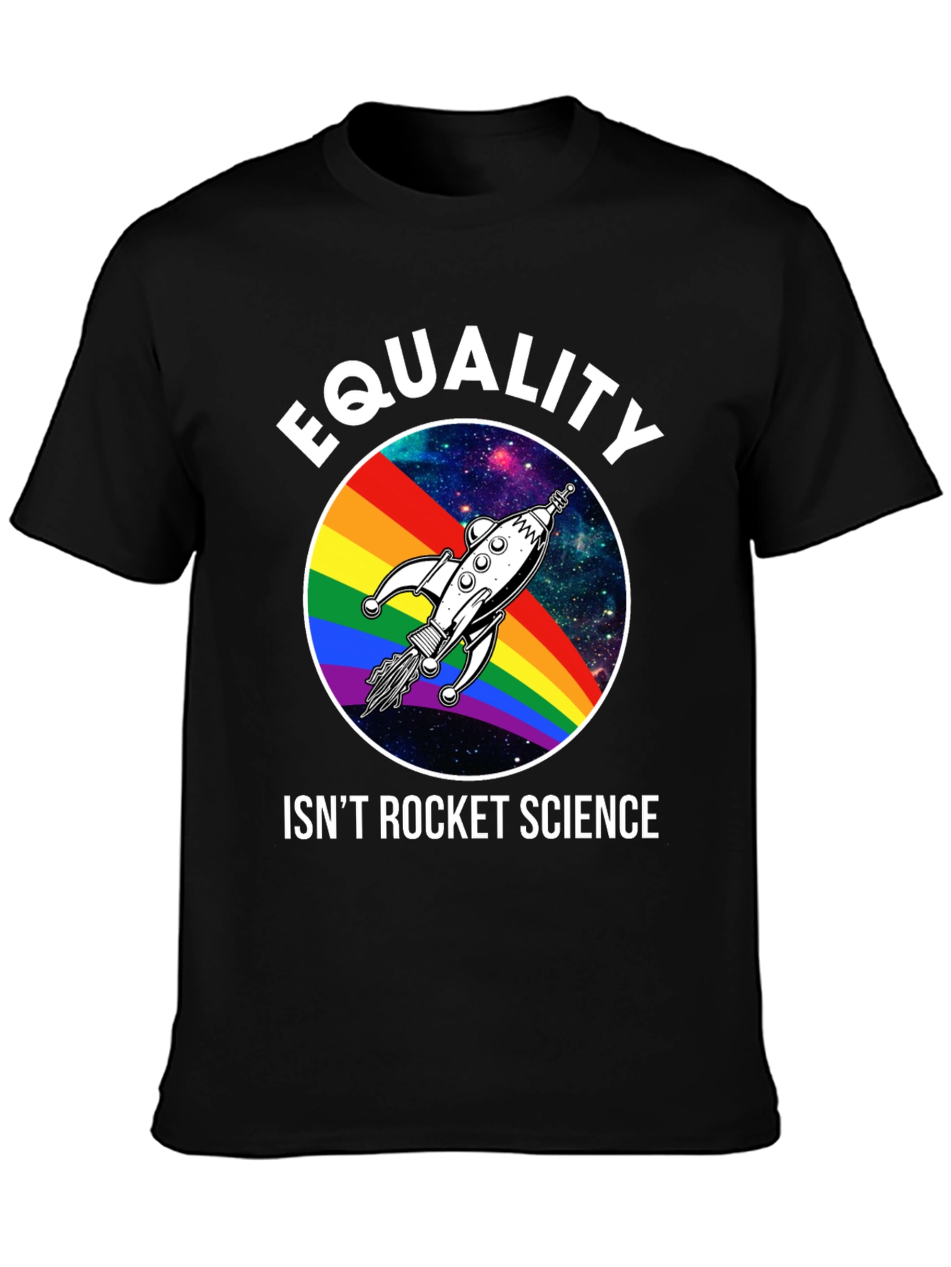 Equality Isnt Rocket Science Graphic Tee