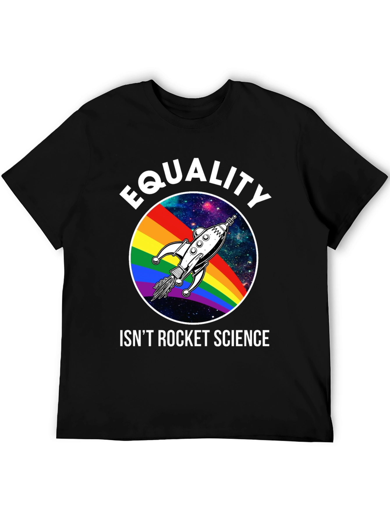 Equality Isnt Rocket Science Graphic Tee