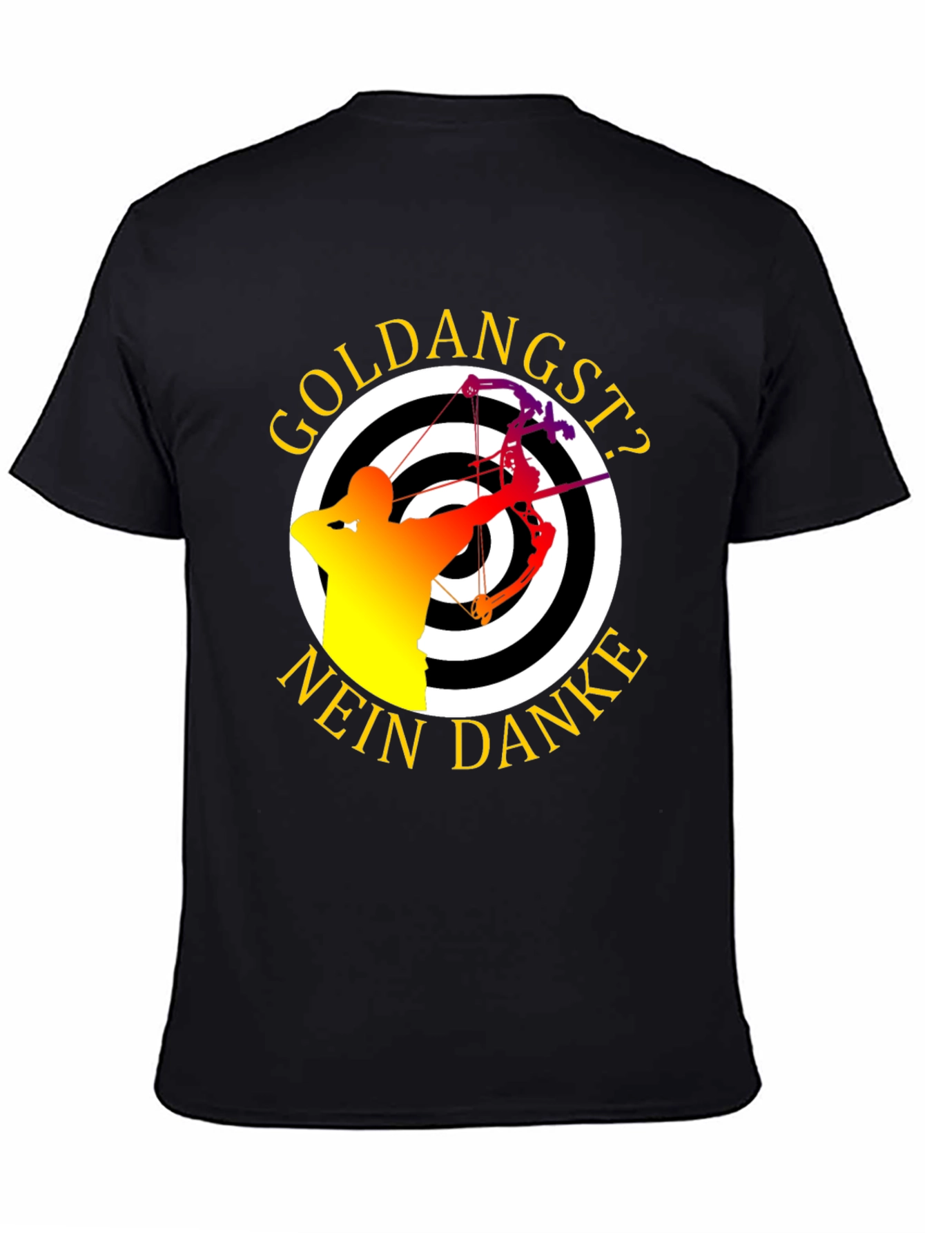 Archery Target T-Shirt - Goldangst? Nein Danke!