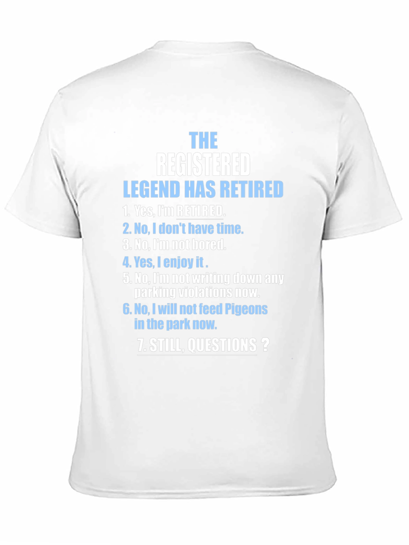 Retired Legend Novelty Graphic T-Shirt