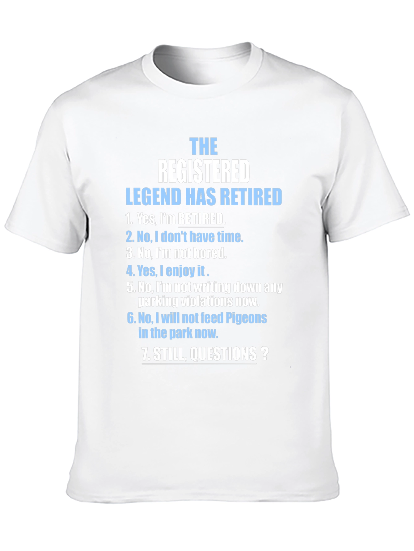 Retired Legend Novelty Graphic T-Shirt