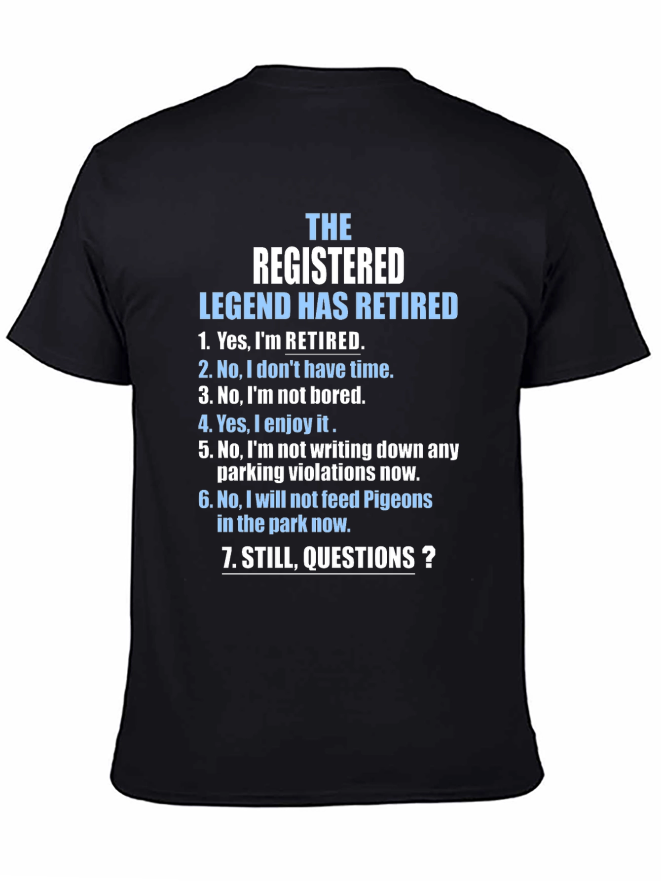 Retired Legend Novelty Graphic T-Shirt
