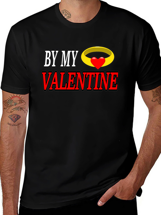 By My Valentine Graphic T-Shirt - Romantic Gift