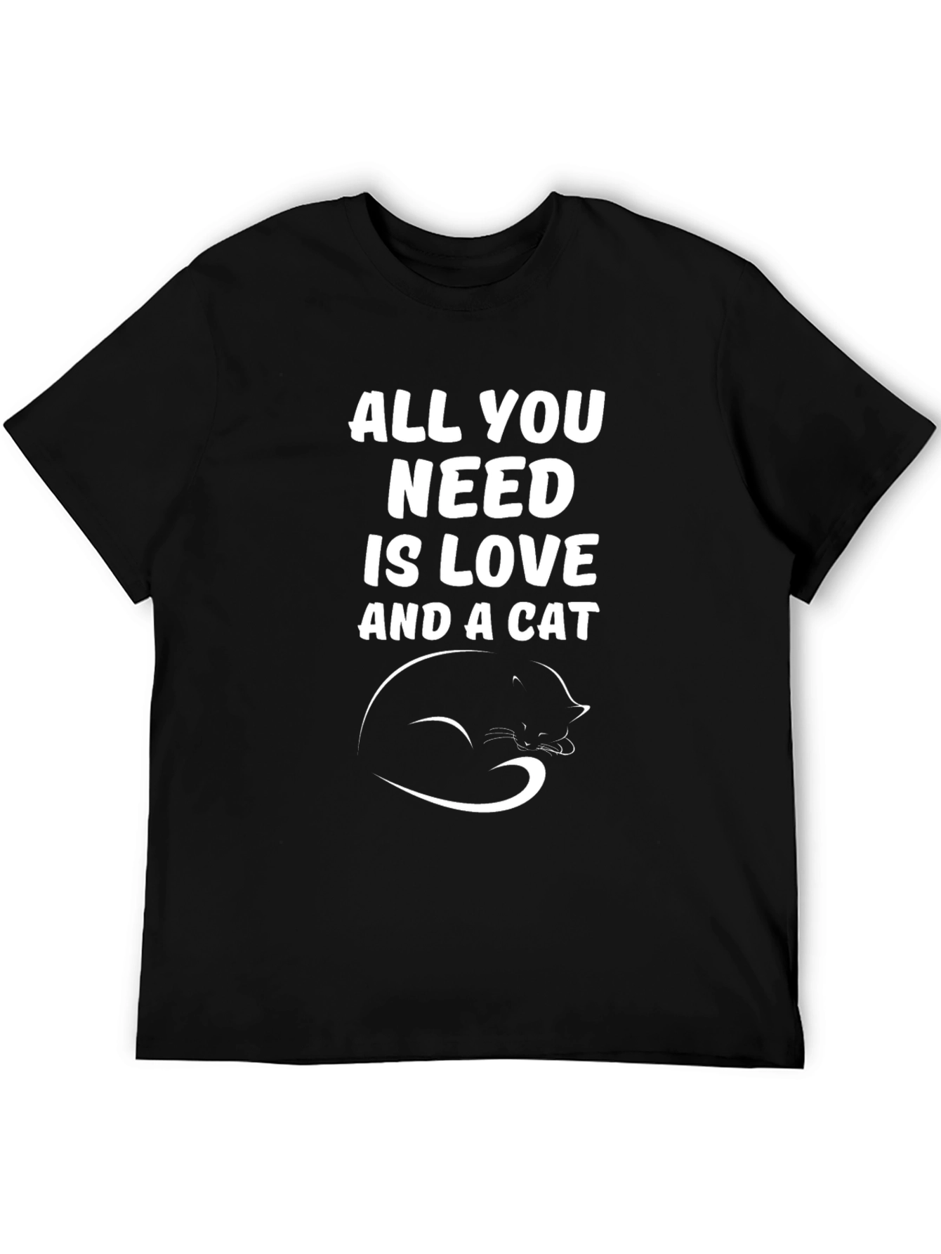All You Need Is Love and a Cat T-Shirt
