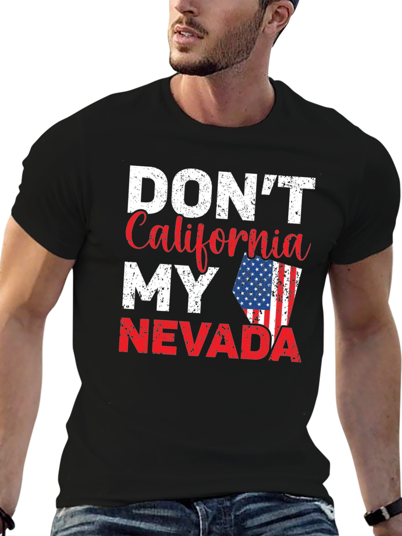 Dont California My Nevada Graphic Tee
