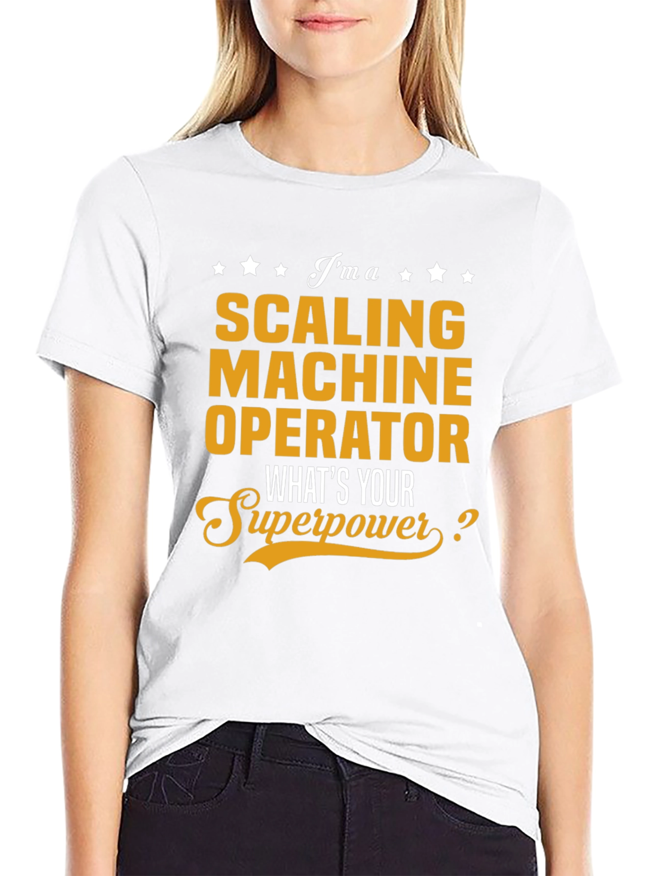 Scaling Machine Operator Superpower T-Shirt