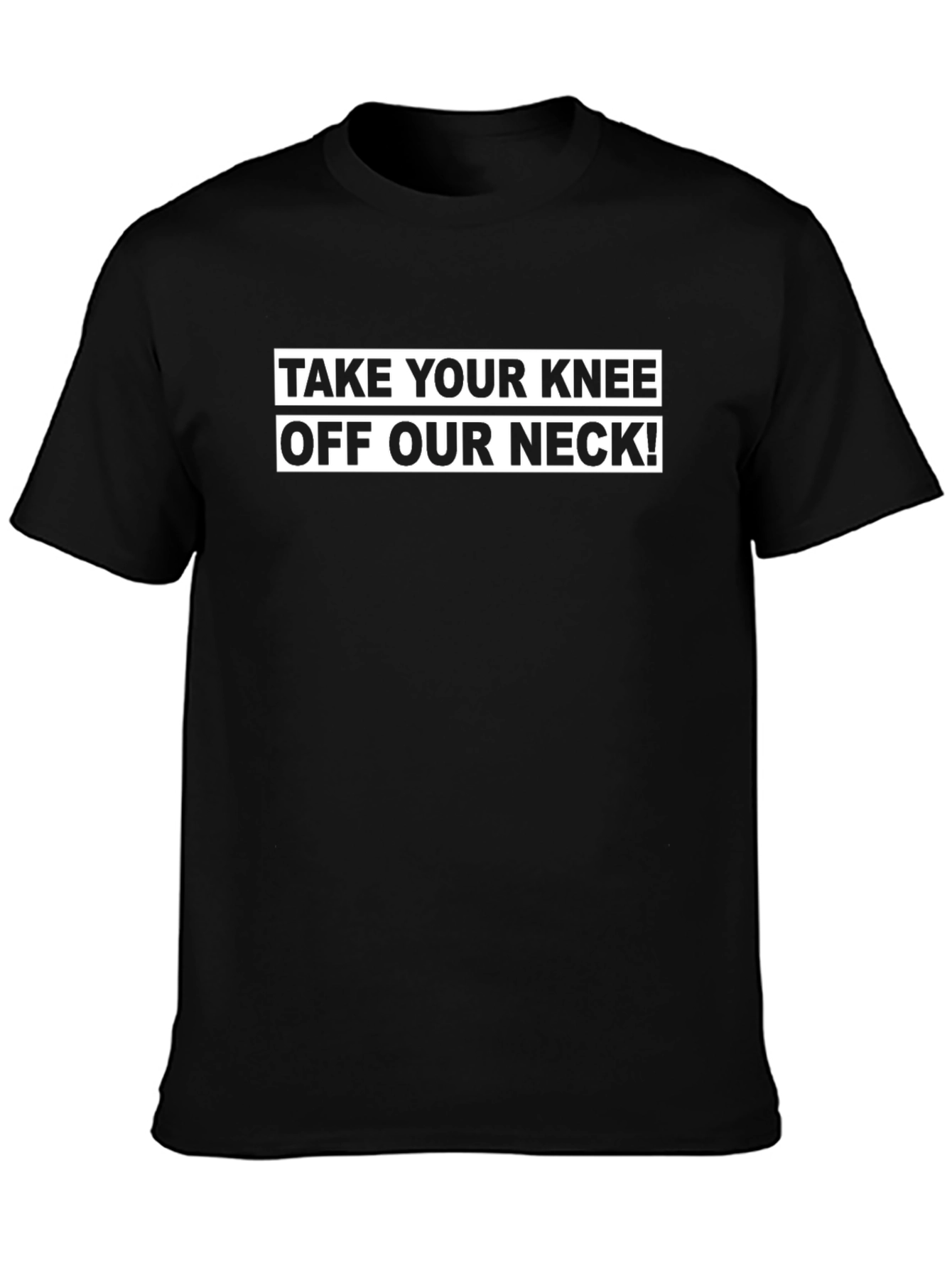 Take Your Knee Off Our Neck Graphic Tee