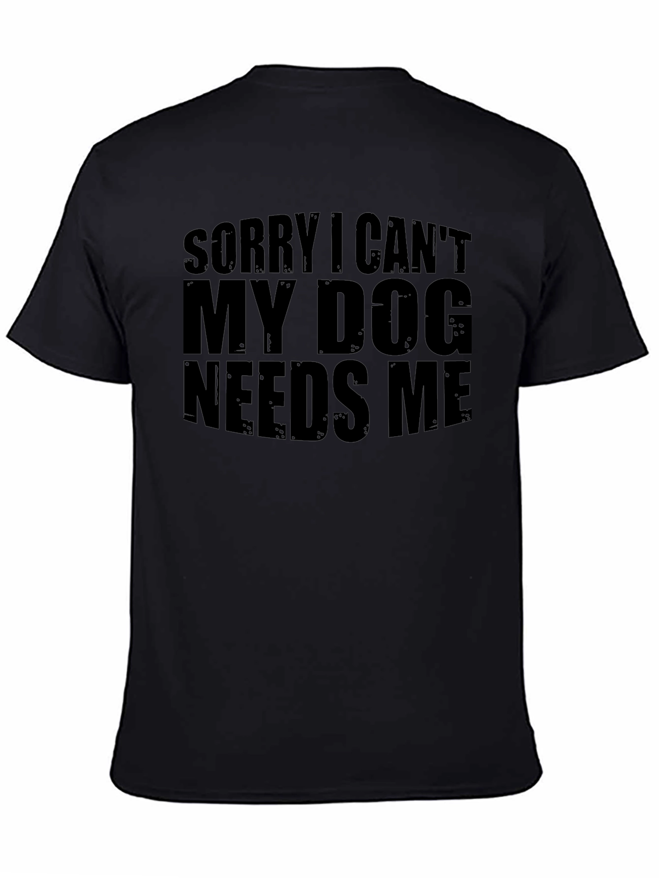 Dog Needs Me Graphic T-Shirt