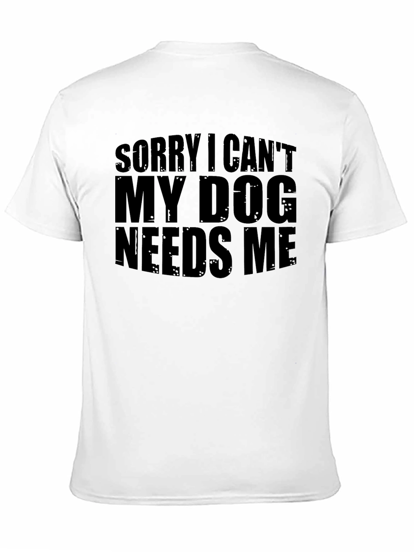 Dog Needs Me Graphic T-Shirt