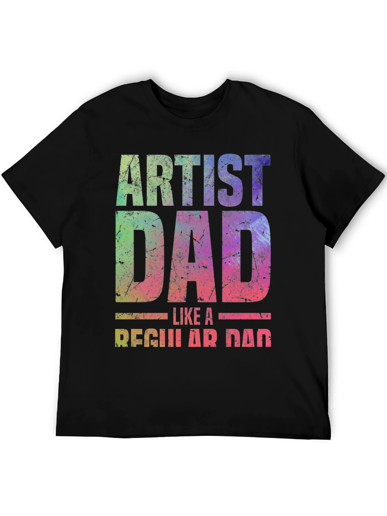 Artist Dad T-Shirt - Unique Graphic Tee