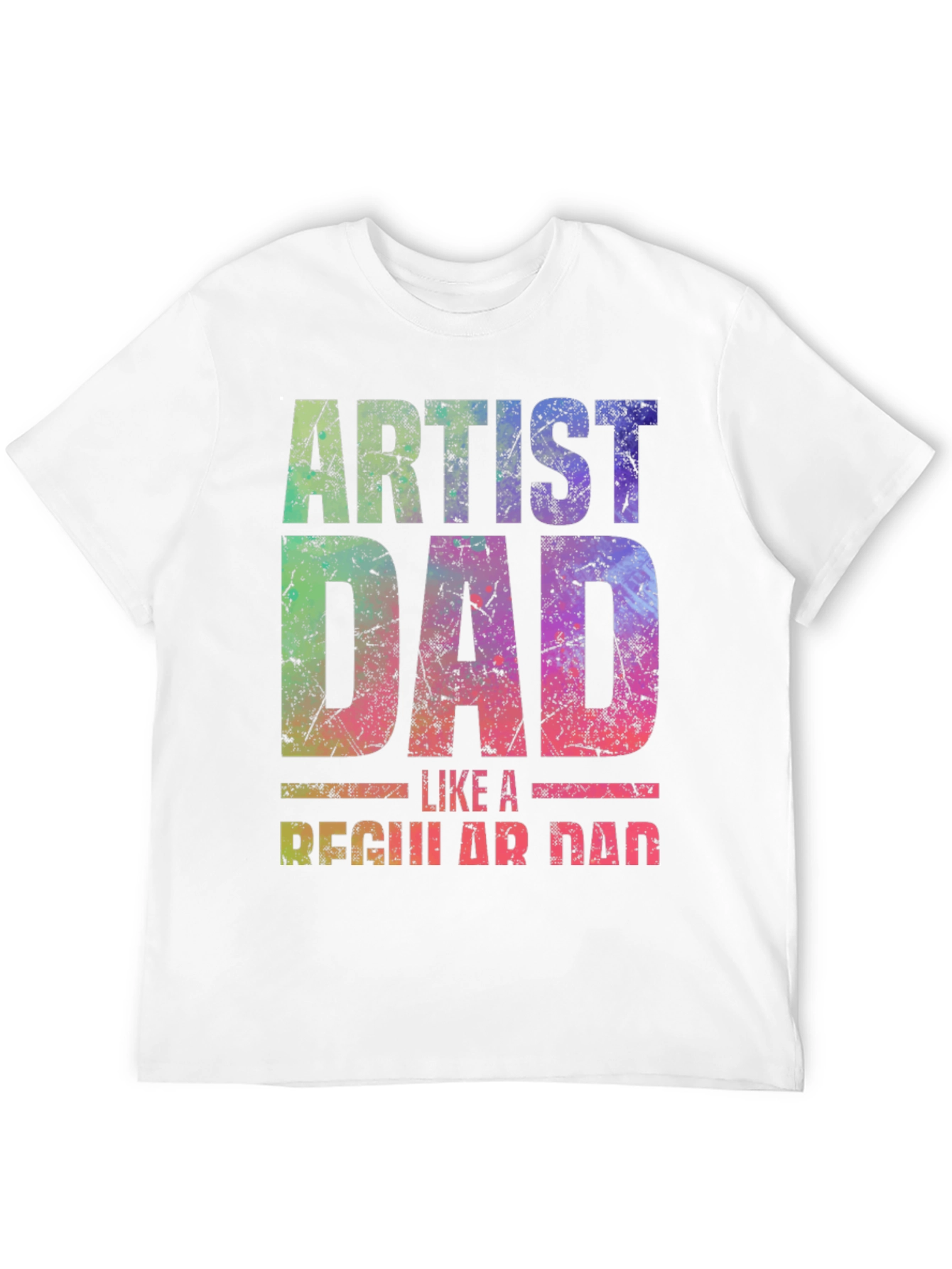 Artist Dad T-Shirt - Unique Graphic Tee