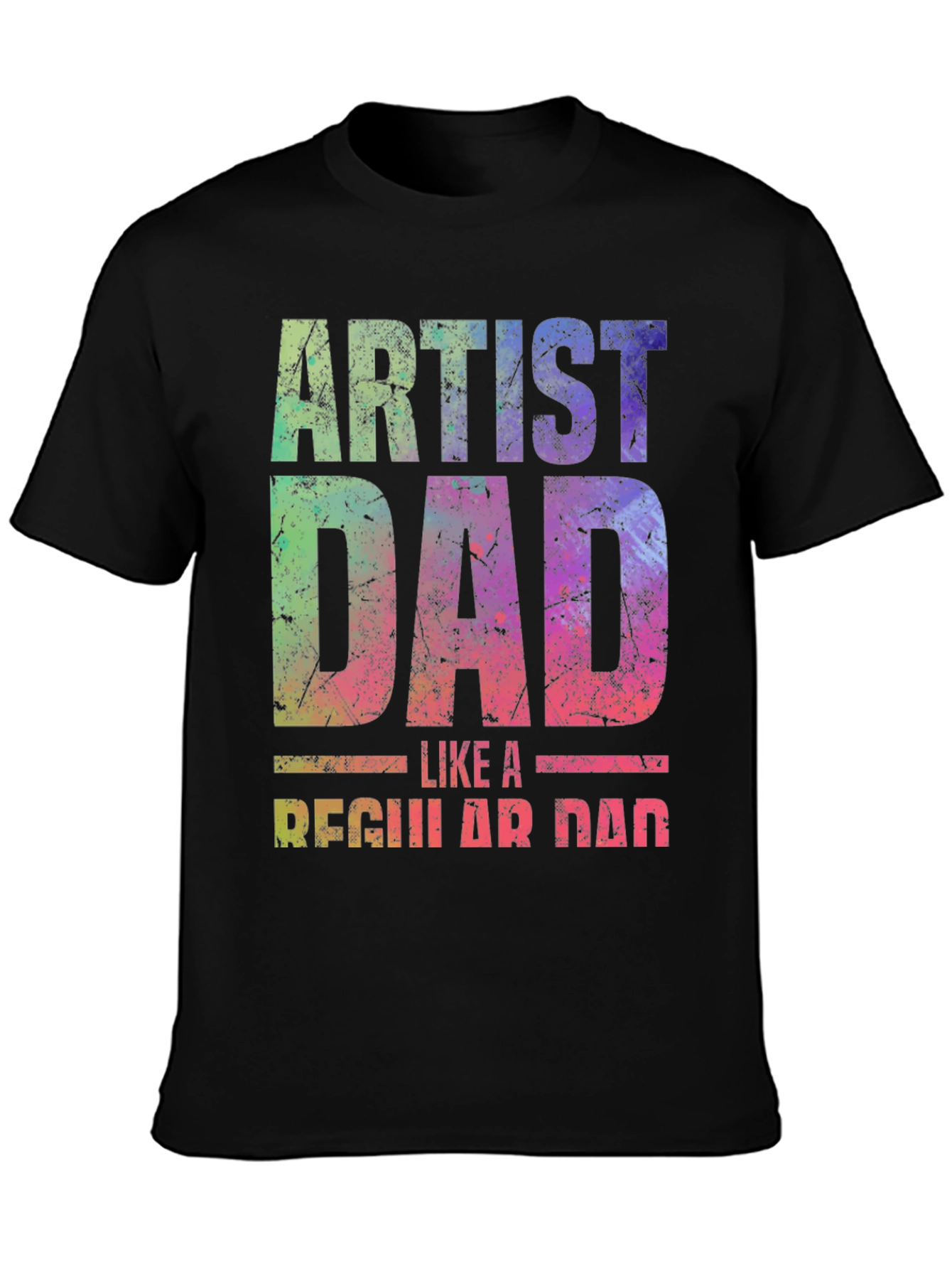 Artist Dad T-Shirt - Unique Graphic Tee